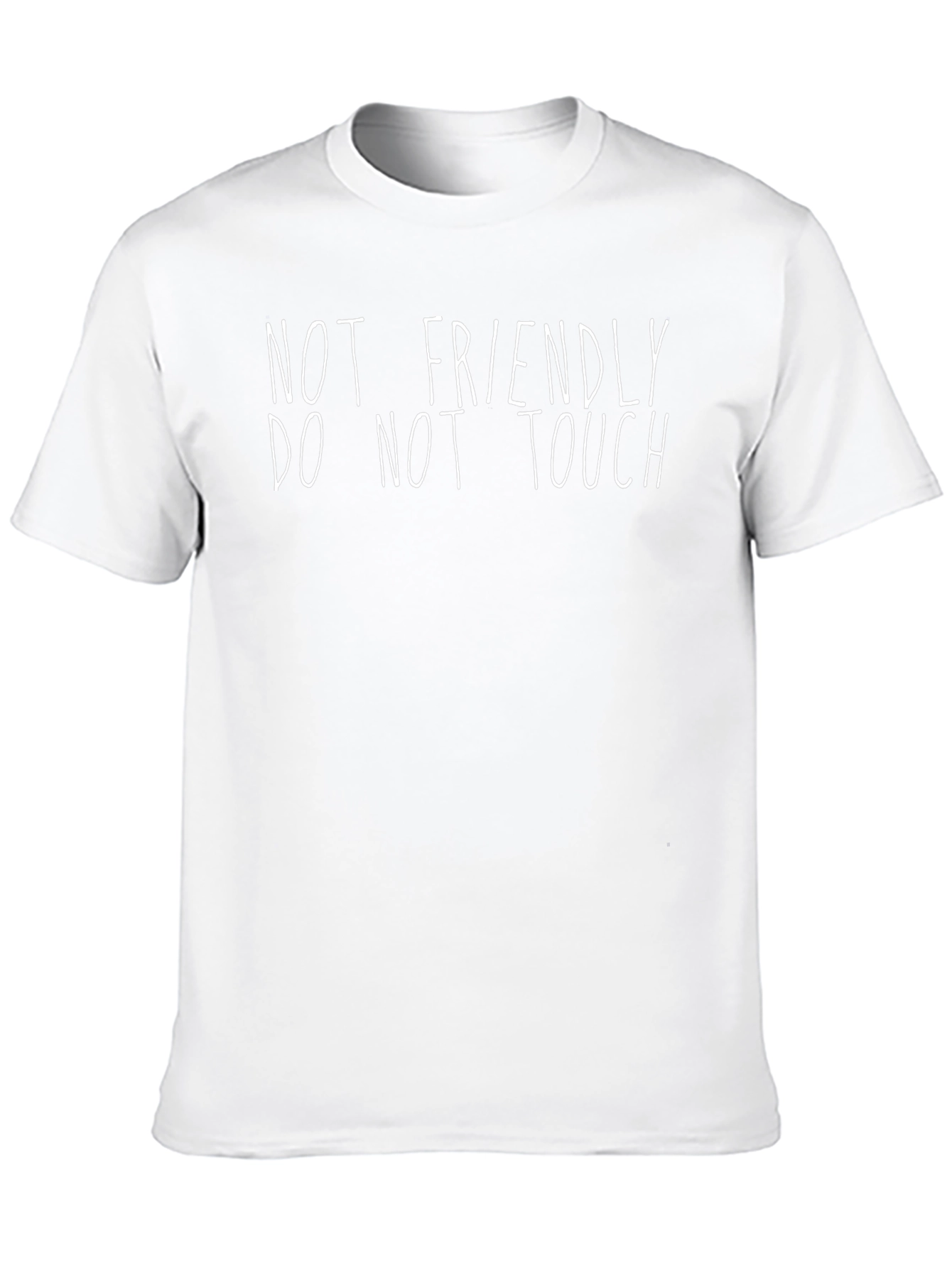 Not Friendly Do Not Touch T-Shirt