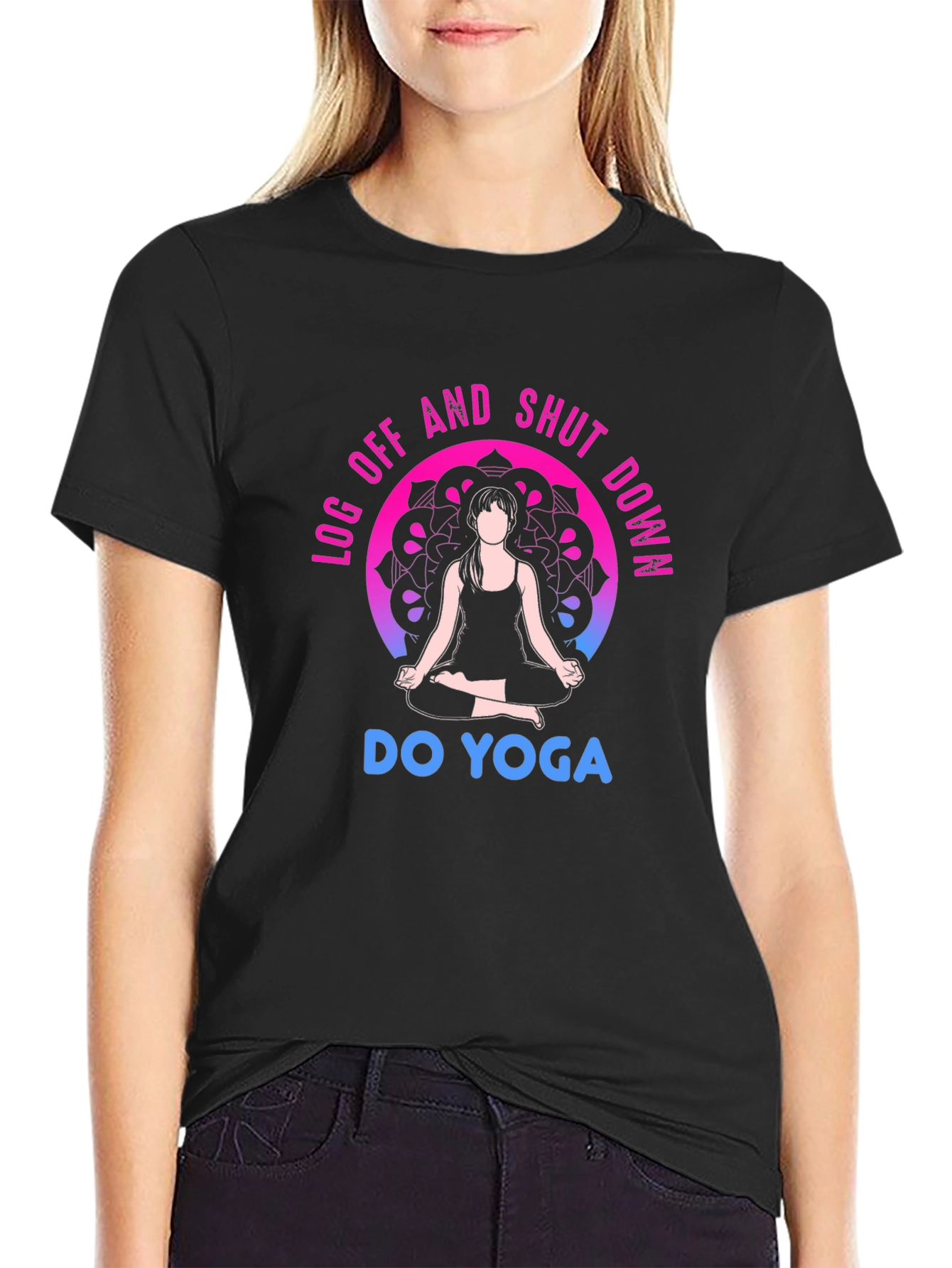 Yoga T-Shirt - Log Off and Shut Down