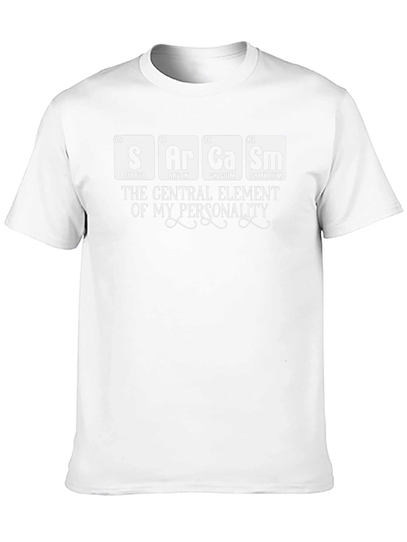 Sarcasm Element T-Shirt - Funny Personality Tee