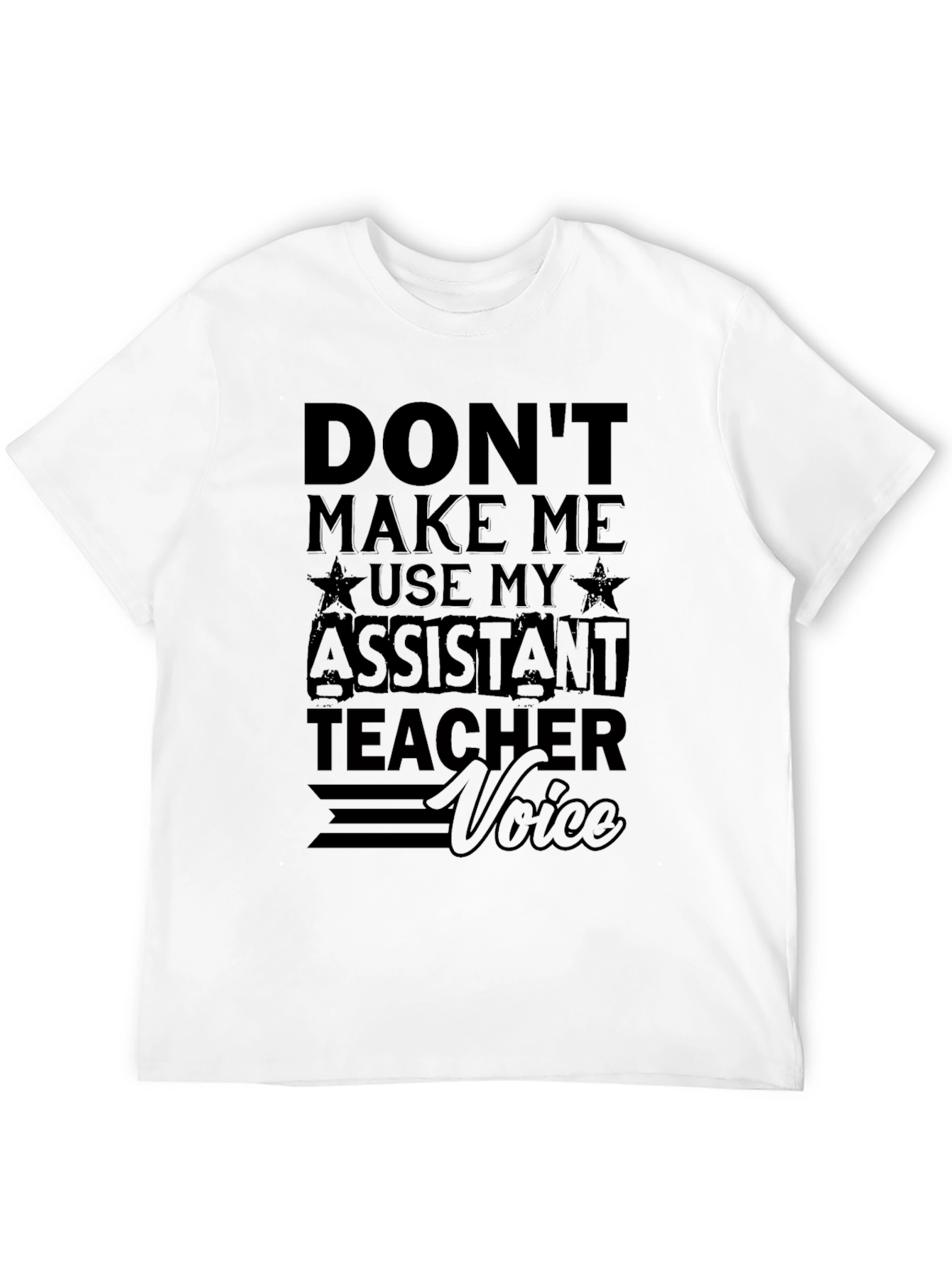 Assistant Teacher Voice Graphic Tee - Funny Black T-Shirt