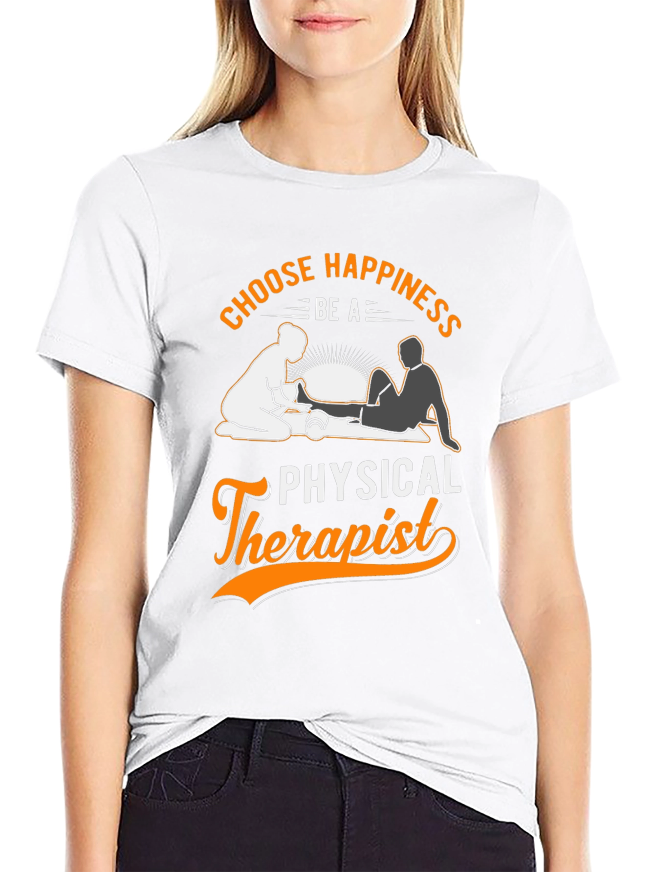 Choose Happiness Physical Therapist T-Shirt