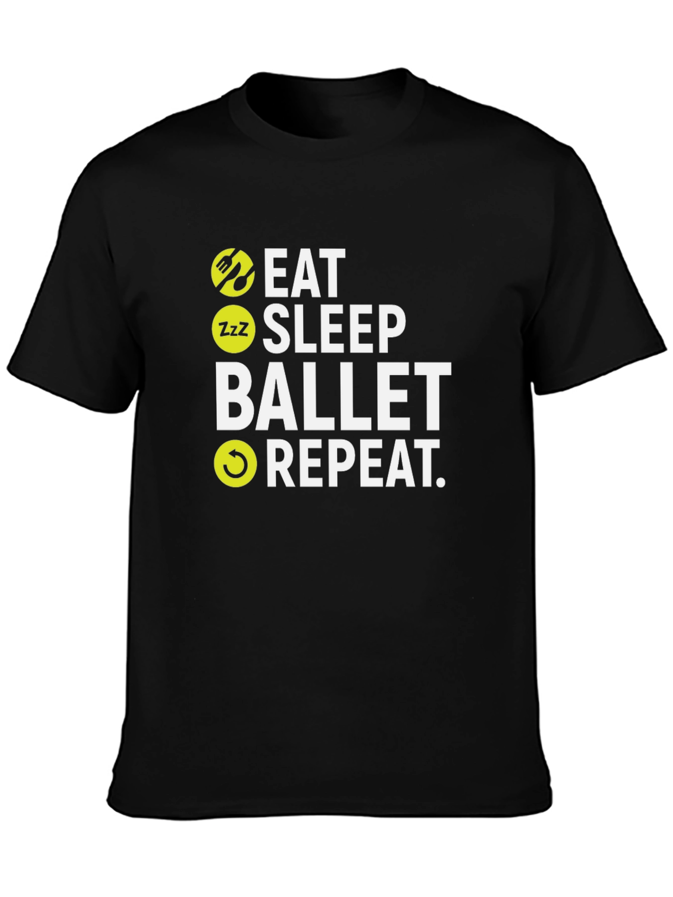 Eat Sleep Ballet Repeat Graphic T-Shirt