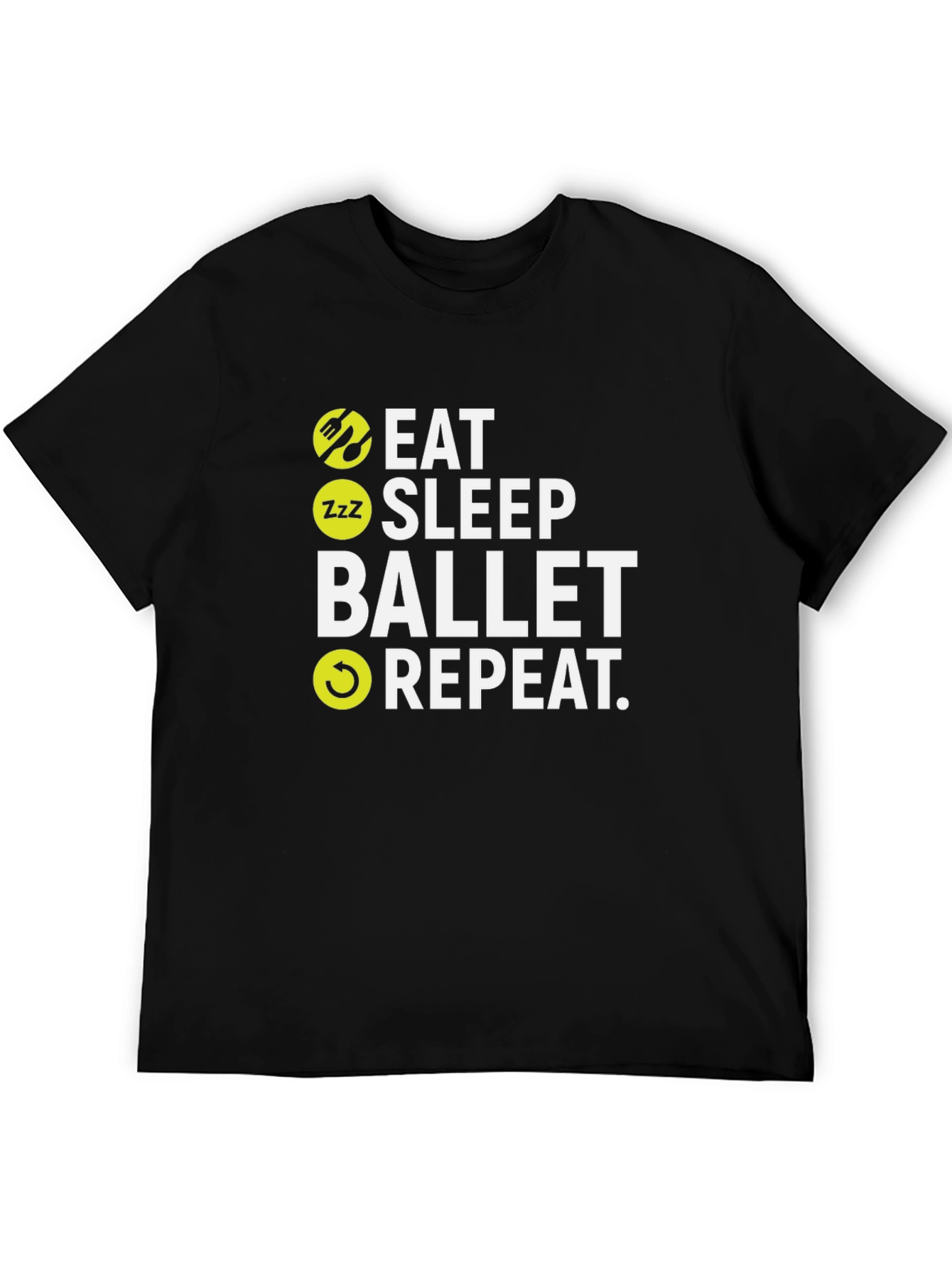 Eat Sleep Ballet Repeat Graphic T-Shirt