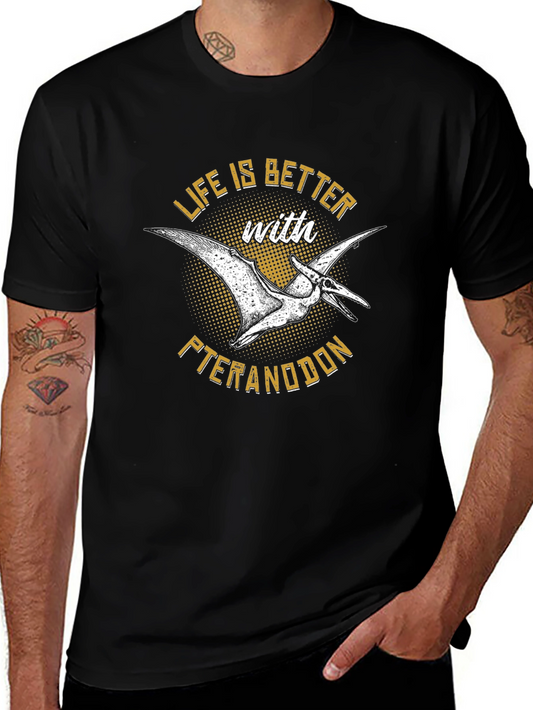 Pteranodon Graphic T-Shirt - Life Is Better With Dinosaurs