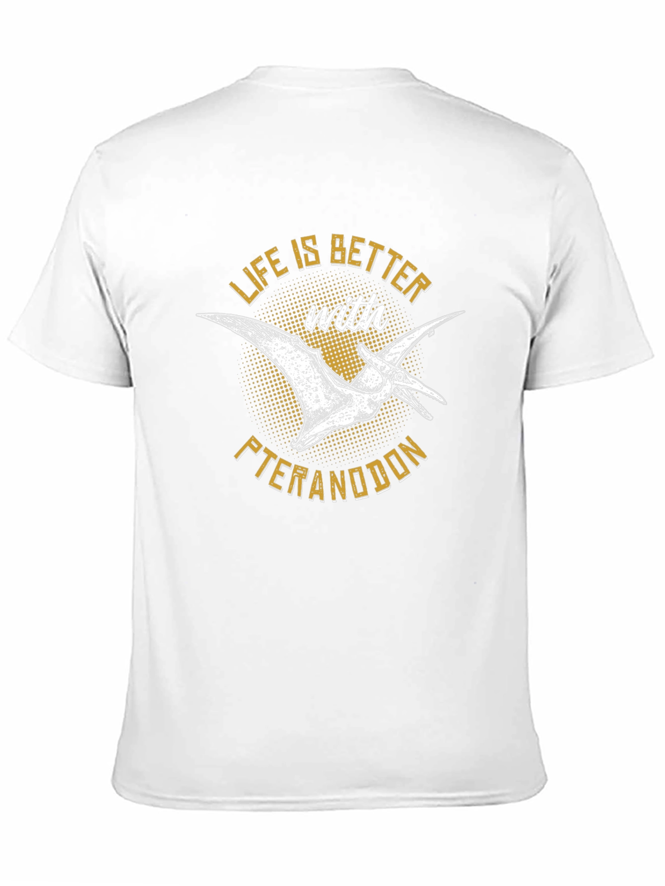 Pteranodon Graphic T-Shirt - Life Is Better With Dinosaurs