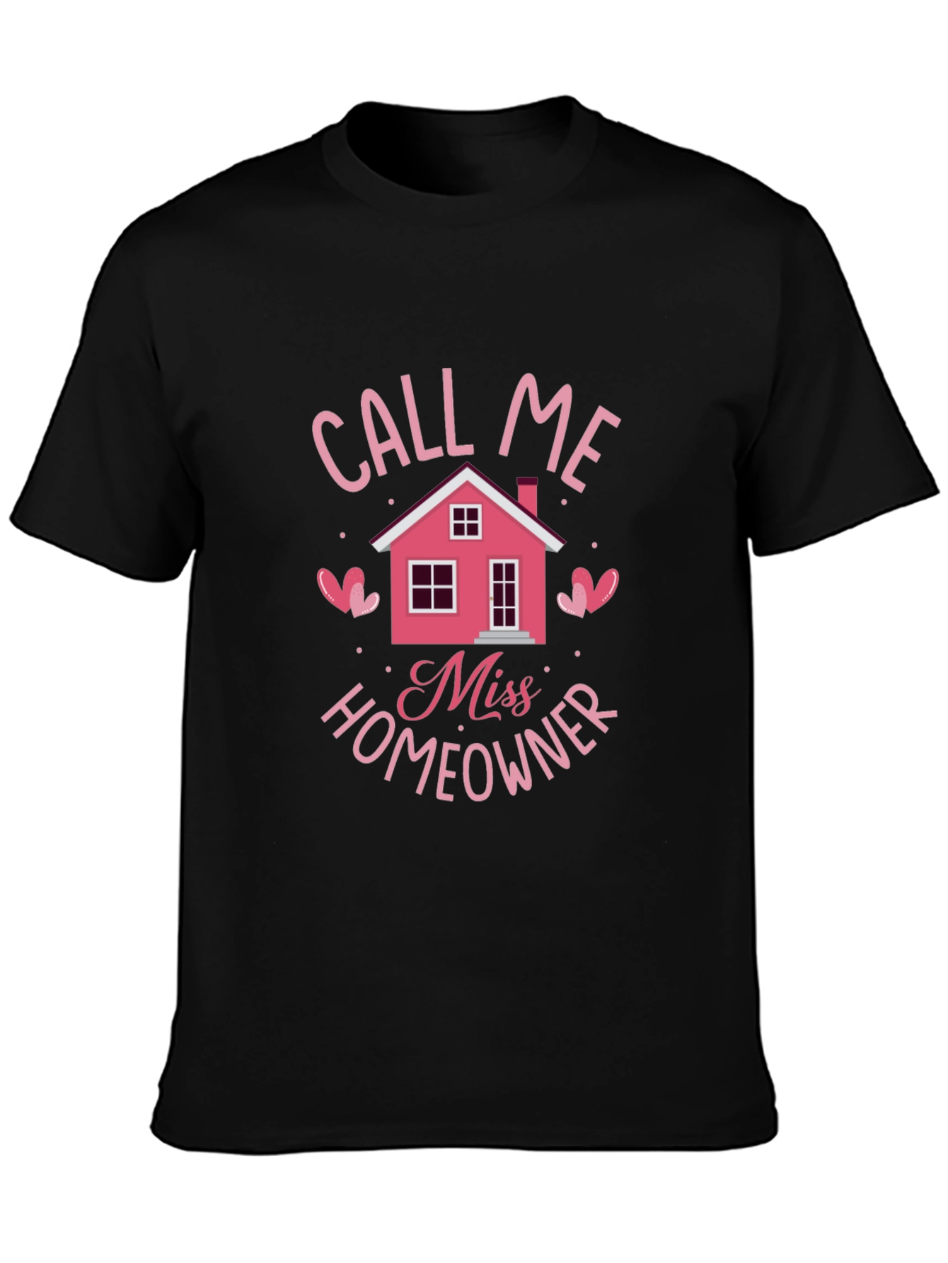 Miss Homeowner Graphic Tee - New Home Gift