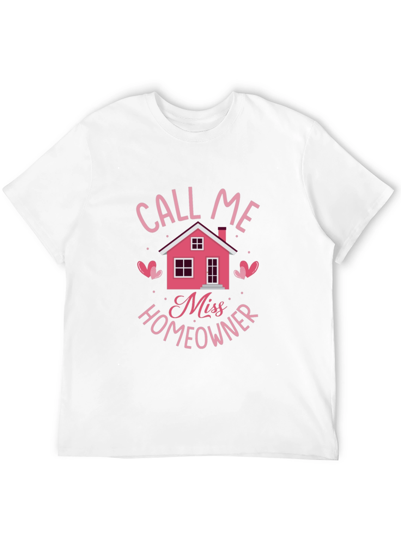 Miss Homeowner Graphic Tee - New Home Gift