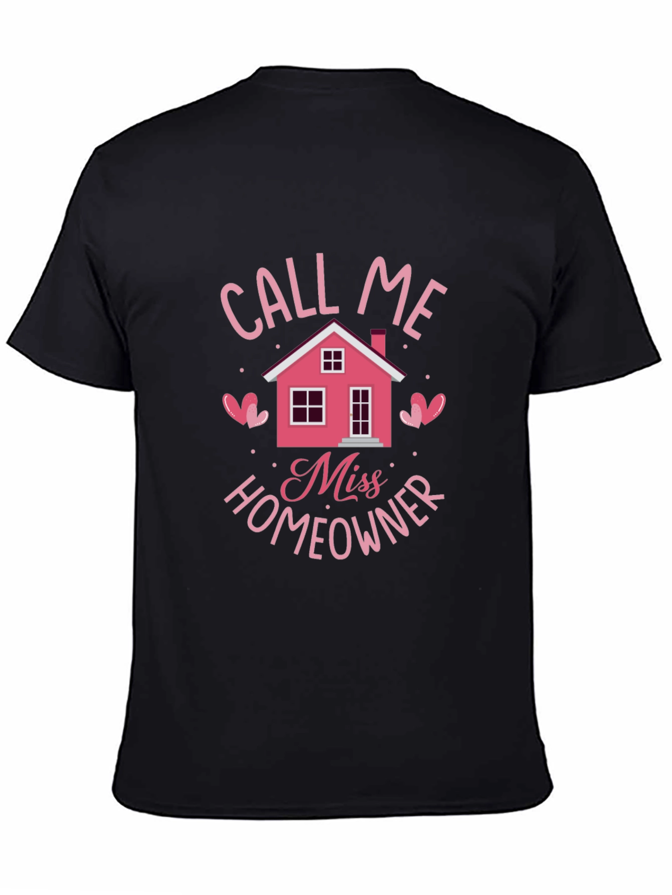 Miss Homeowner Graphic Tee - New Home Gift