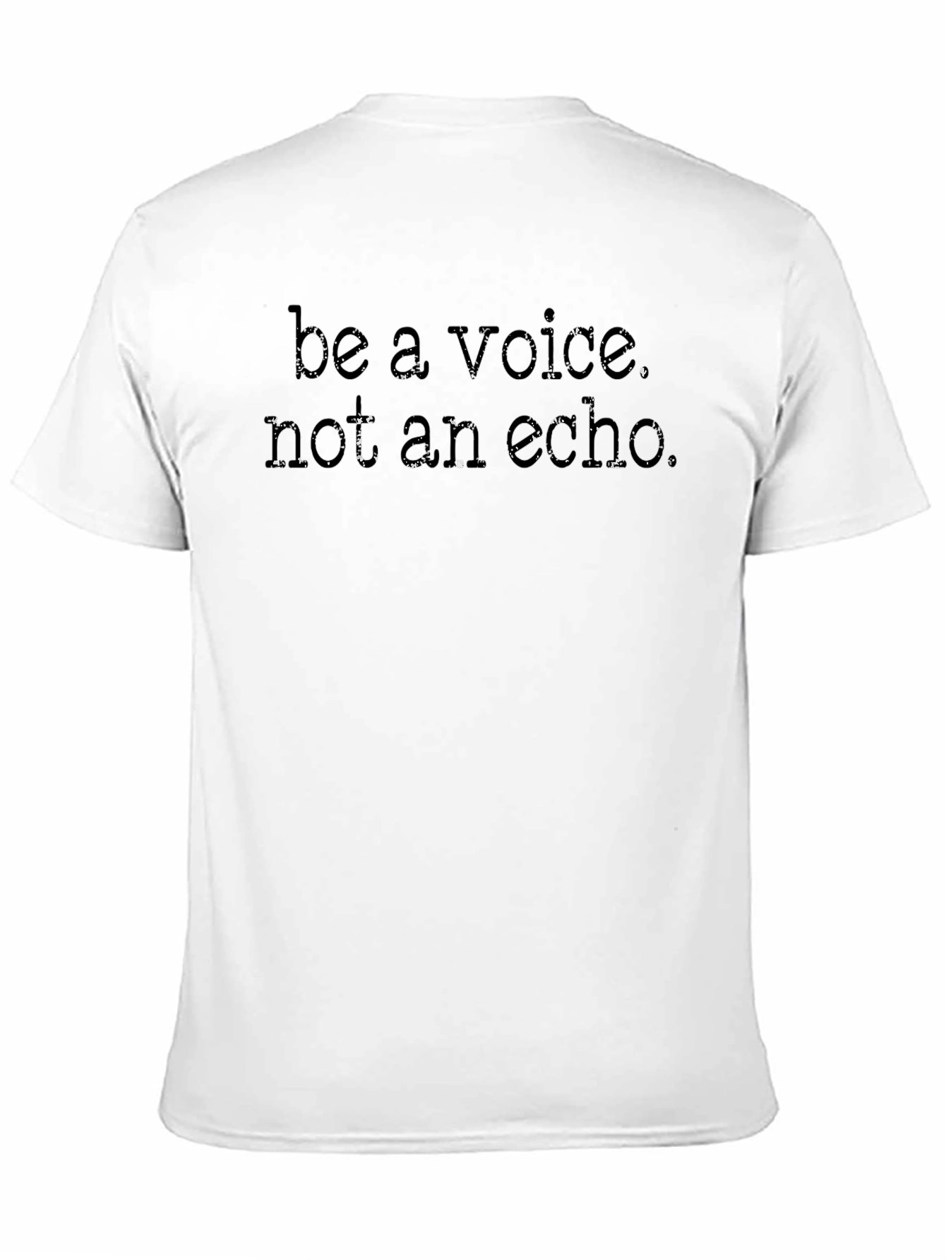 Be a Voice T-Shirt - Motivational Graphic Tee