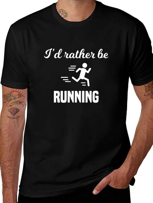 Id Rather Be Running T-Shirt