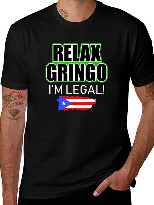Relax Gringo Im Legal T-Shirt - Puerto Rico Pride