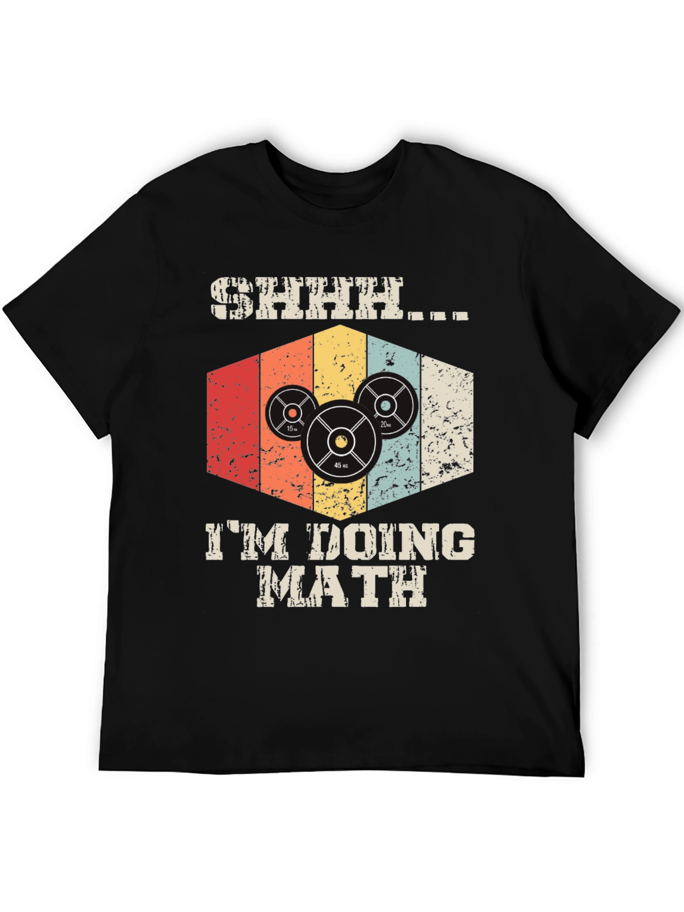 Shhh Im Doing Math Gym T-Shirt