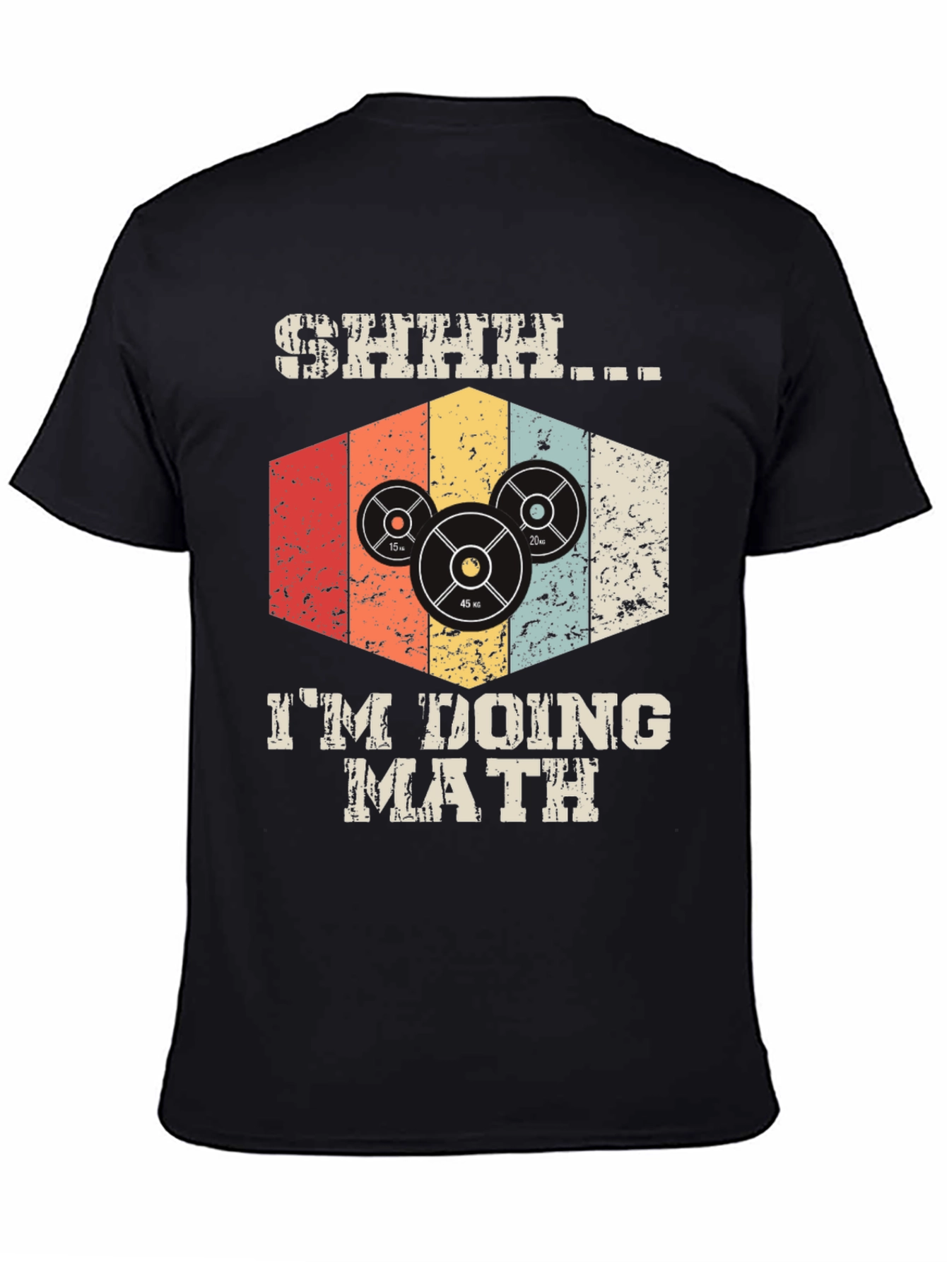 Shhh Im Doing Math Gym T-Shirt
