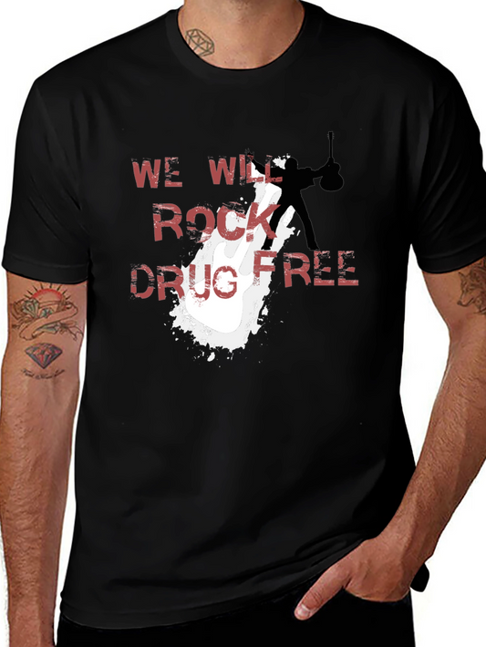 We Will Rock Drug Free T-Shirt
