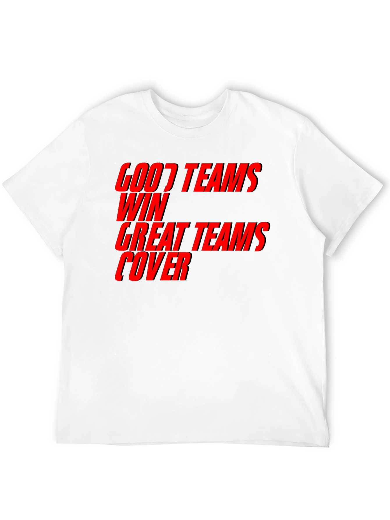 Good Teams Win T-Shirt