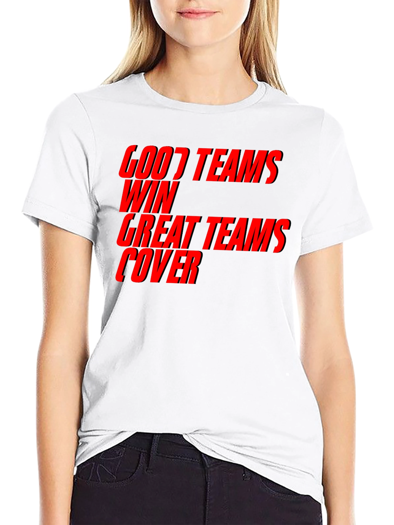 Good Teams Win T-Shirt
