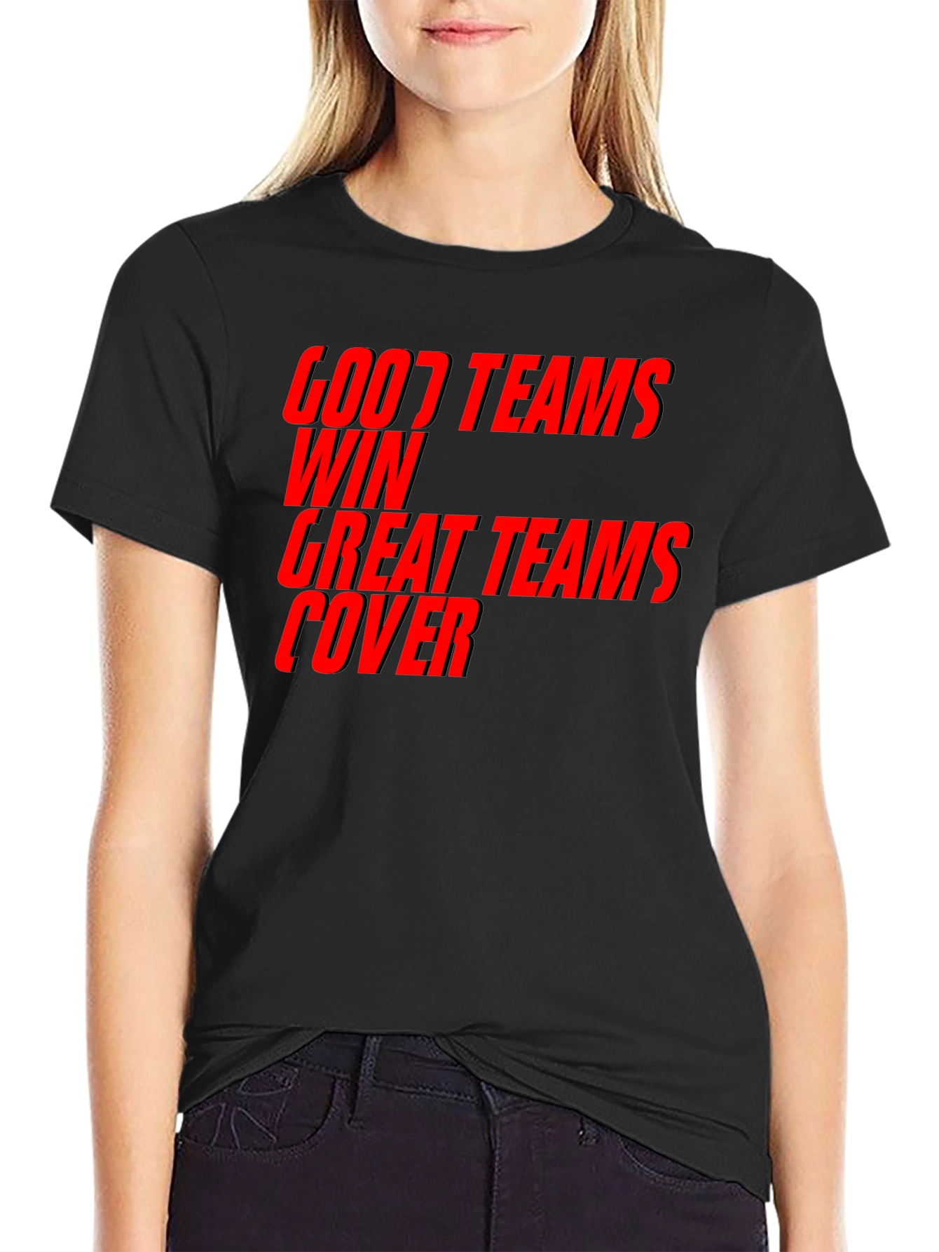 Good Teams Win T-Shirt