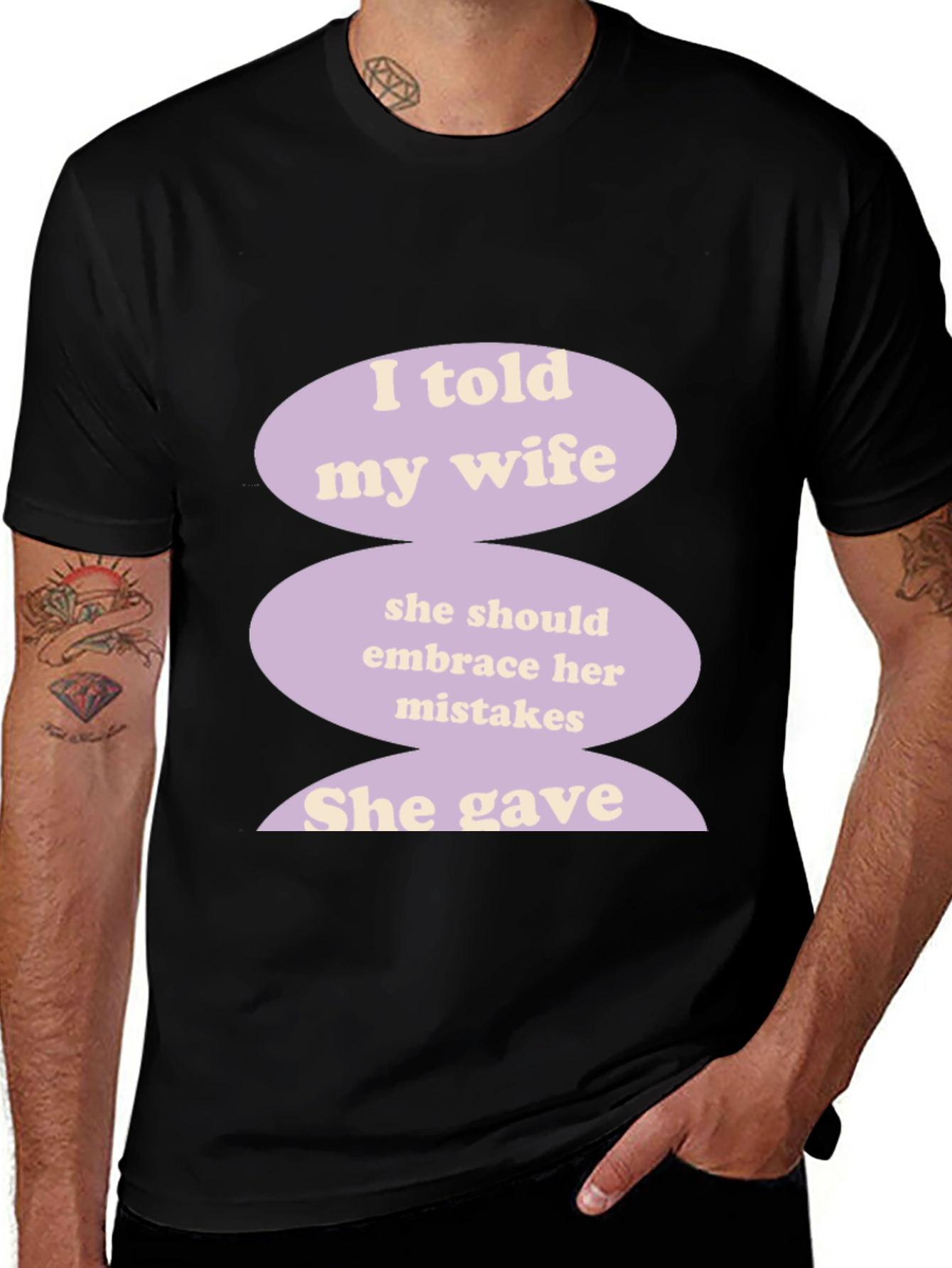 Humorous I Told My Wife Graphic T-Shirt