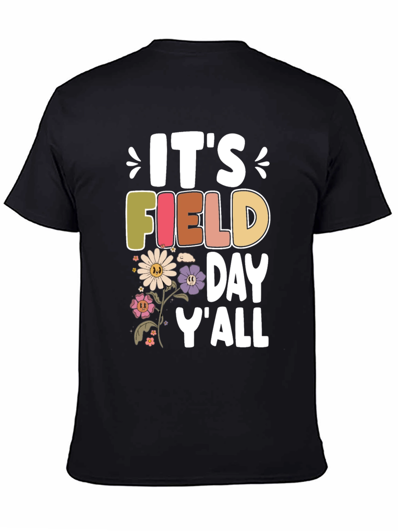 Its Field Day Yall T-Shirt