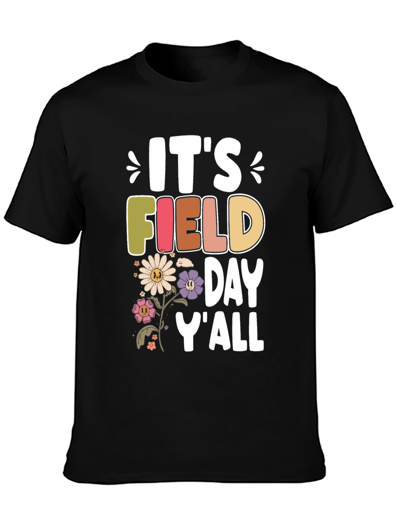 Its Field Day Yall T-Shirt