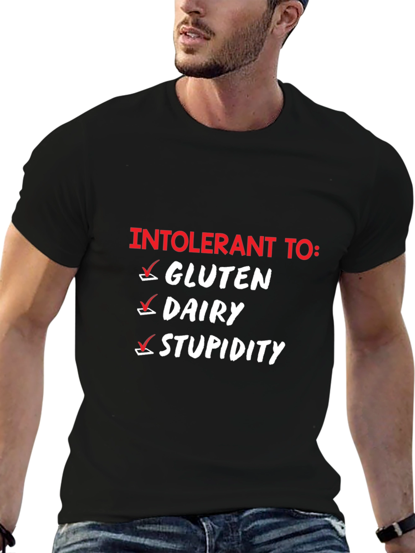Intolerant To Gluten Dairy Stupidity T-Shirt