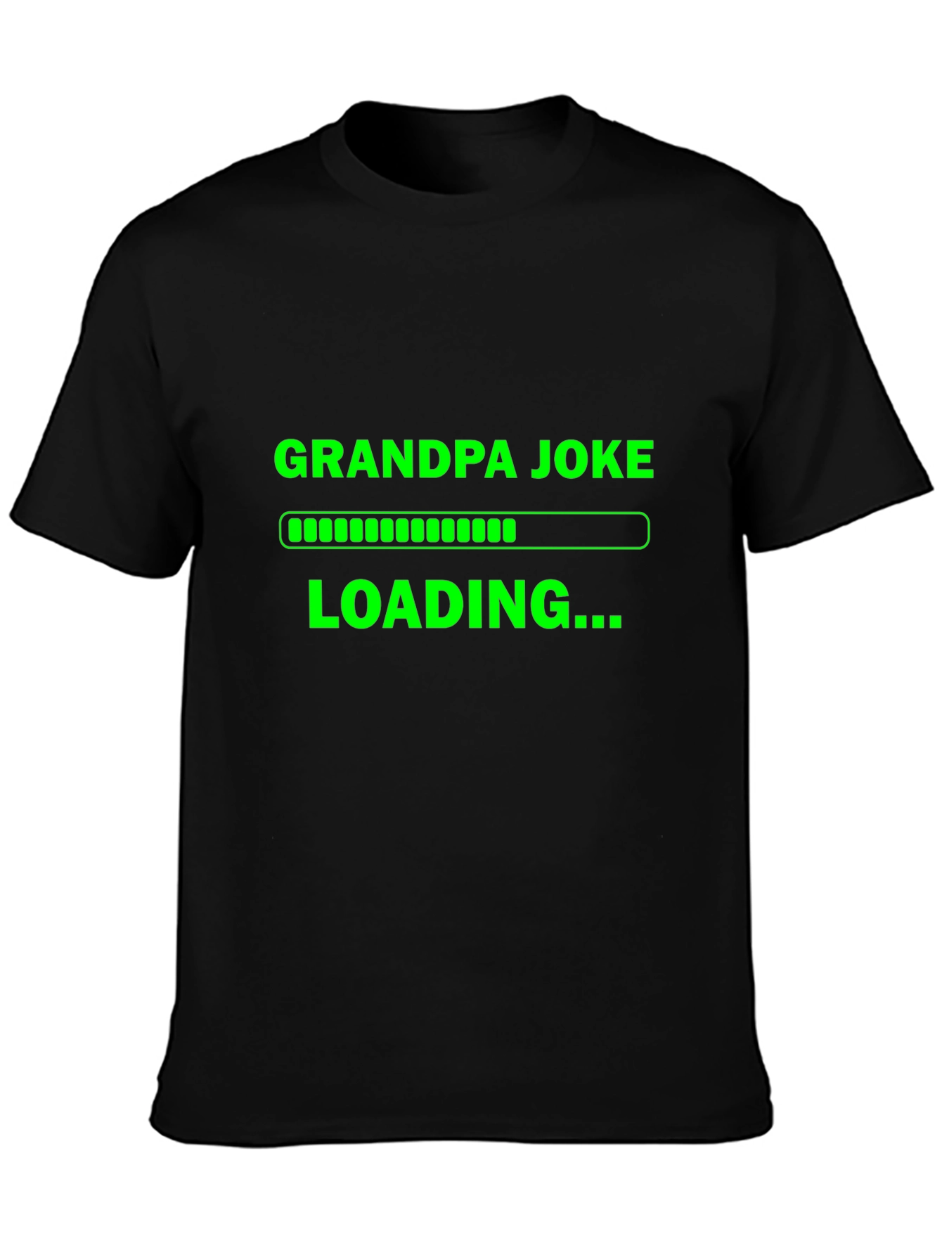 Grandpa Joke Loading T-Shirt - Funny Novelty Tee