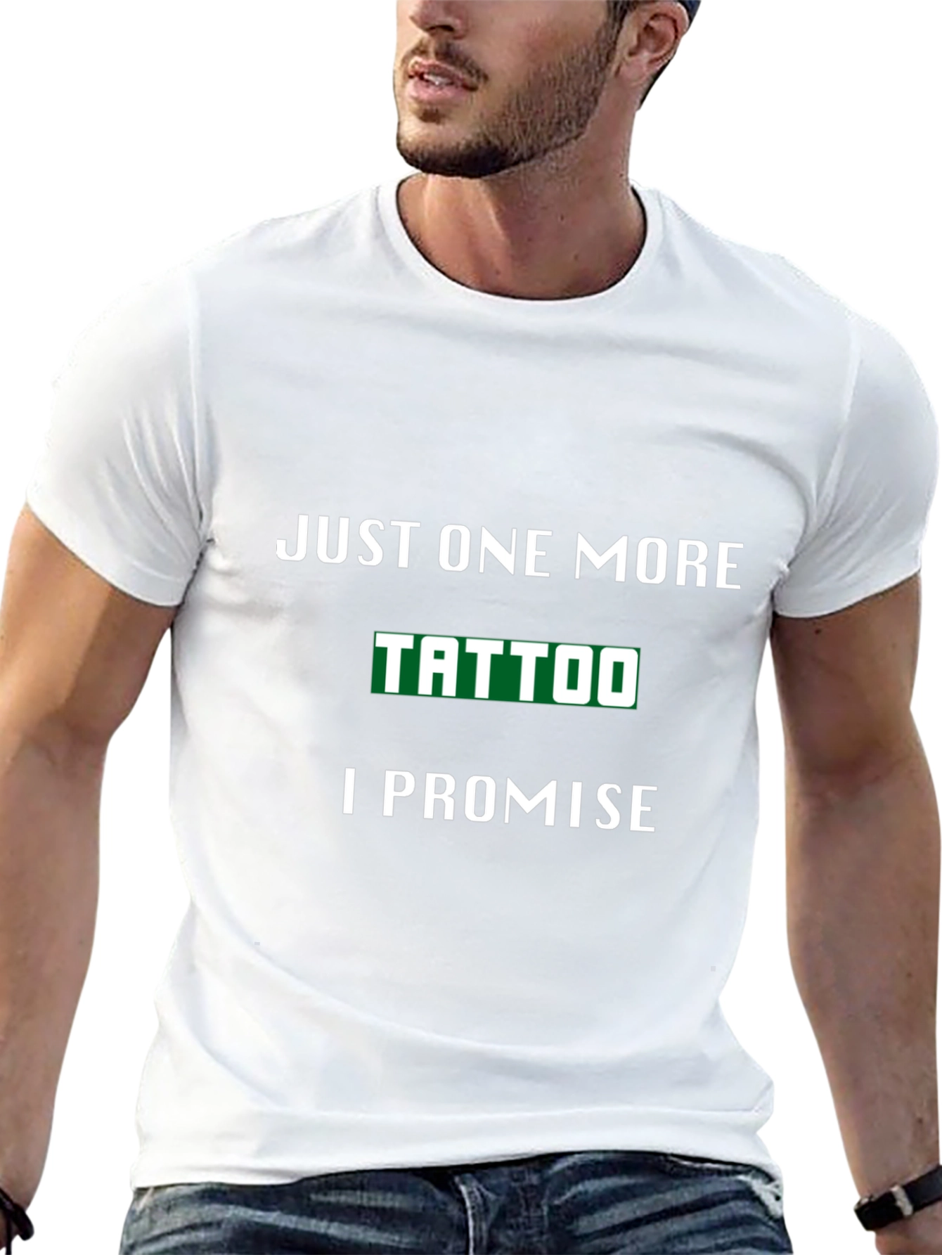 Just One More Tattoo Graphic T-Shirt