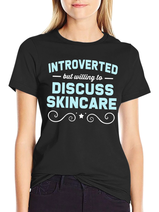 Introverted Skincare T-Shirt Funny