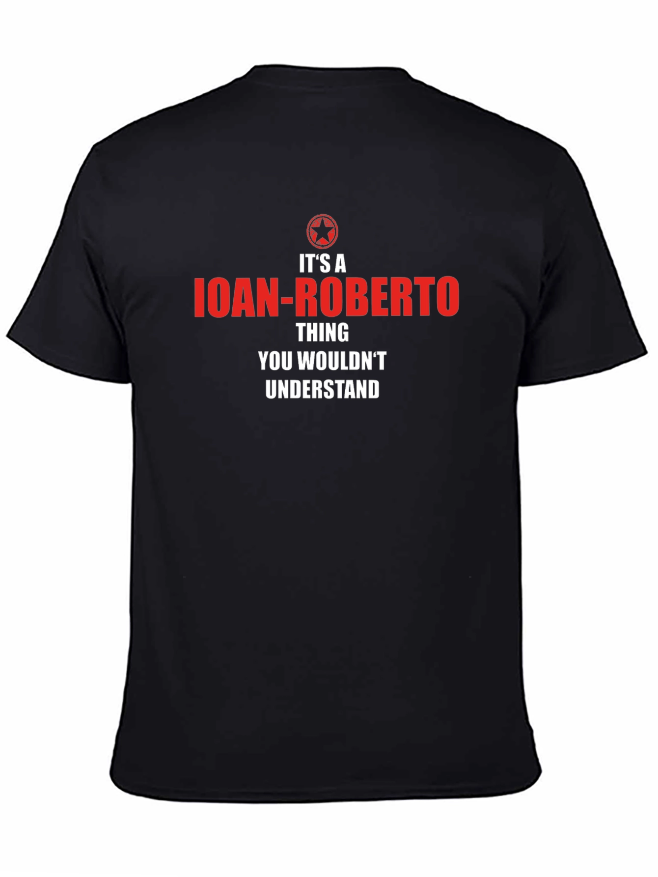 Its a Ioan-Roberto Thing T-Shirt