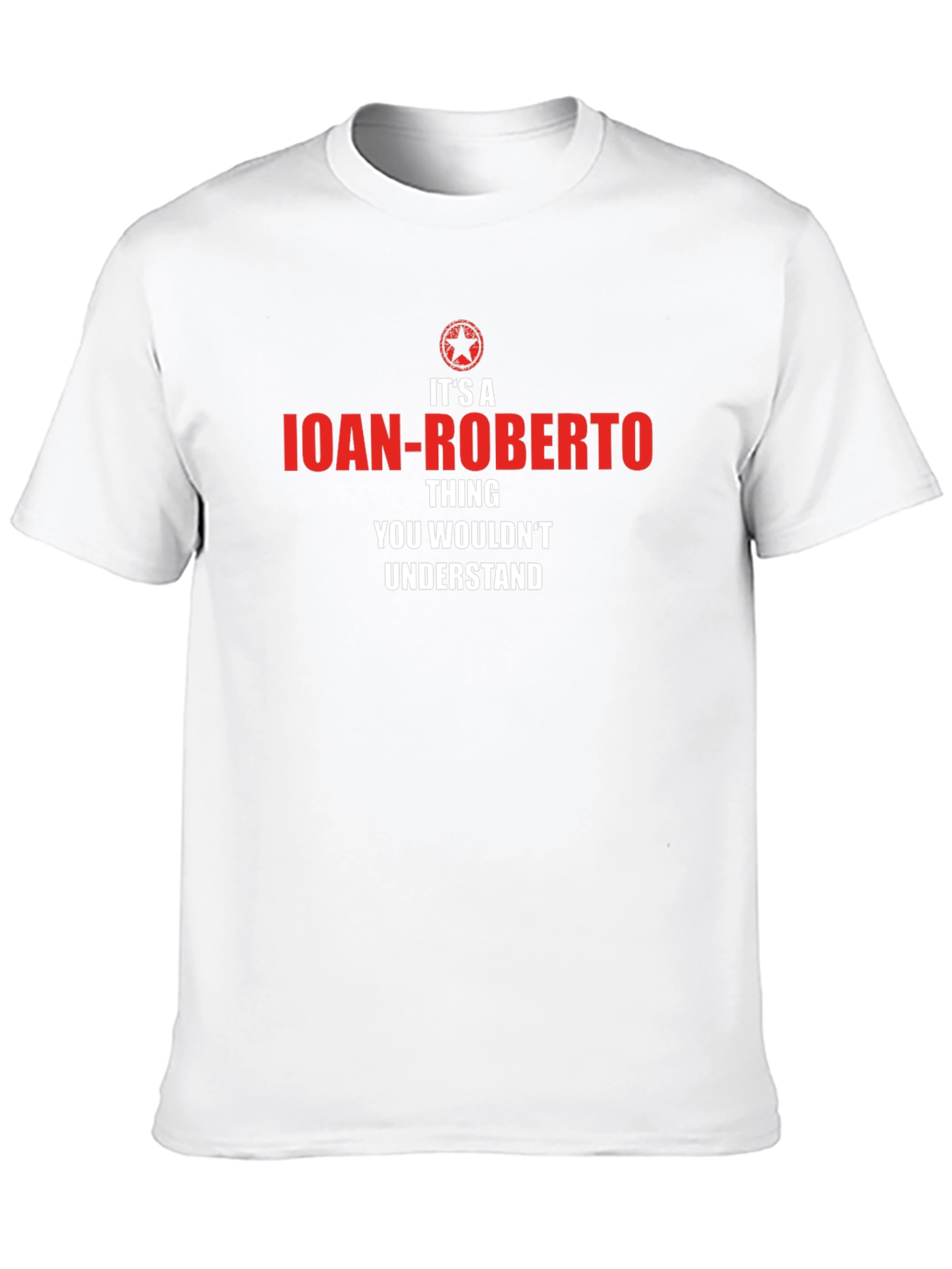 Its a Ioan-Roberto Thing T-Shirt
