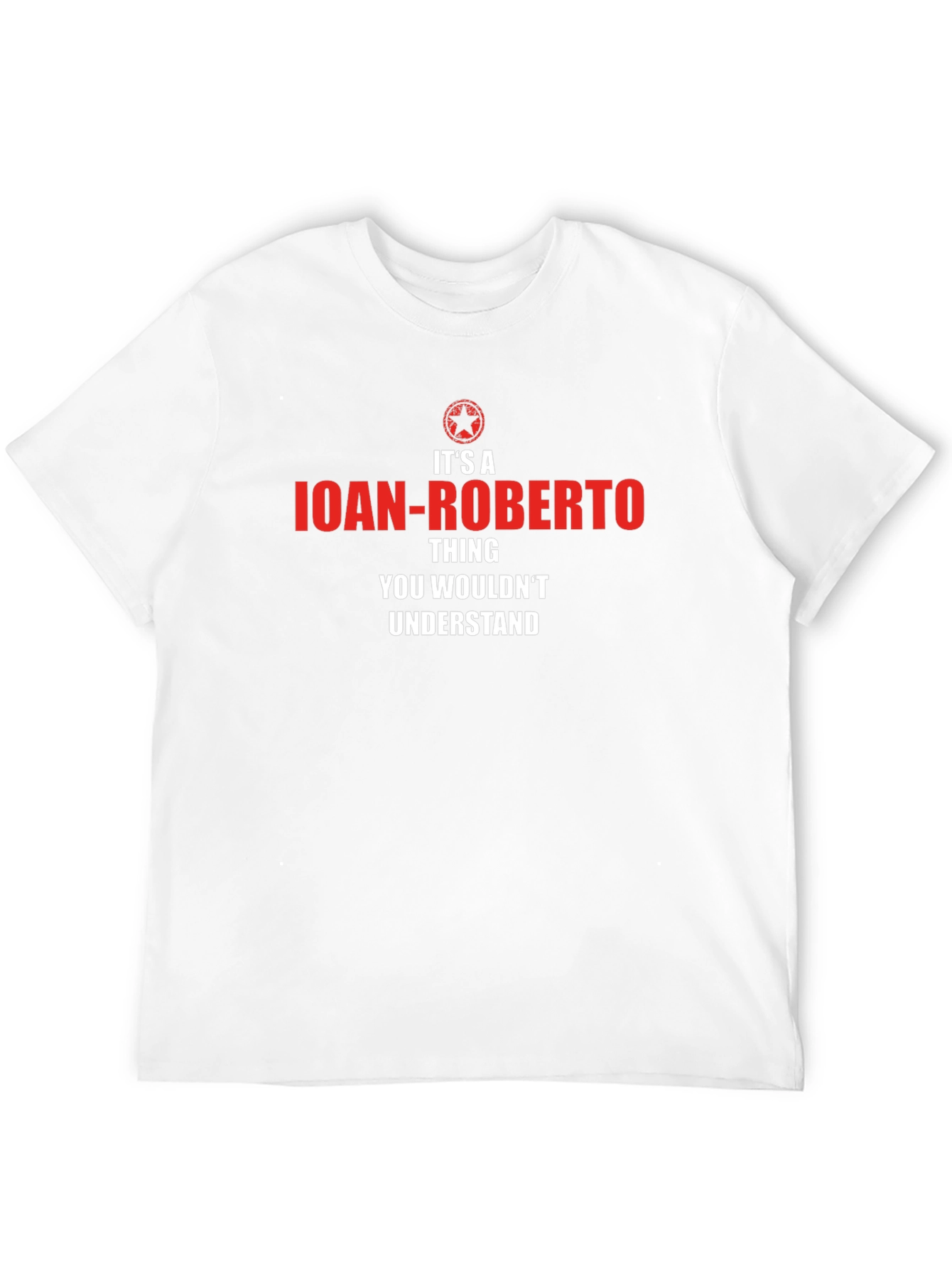 Its a Ioan-Roberto Thing T-Shirt