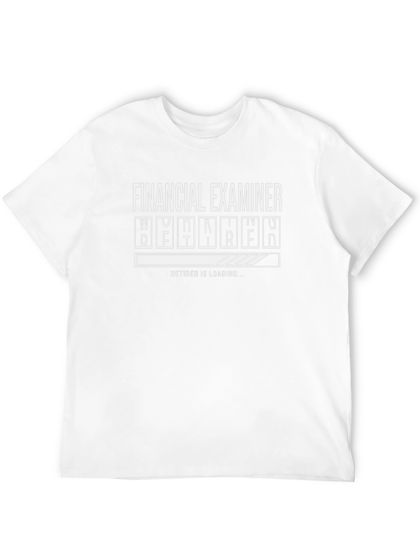 Financial Examiner Retirement Loading Graphic T-Shirt