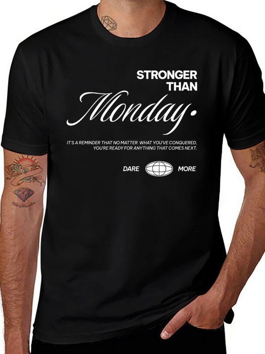 Stronger Than Monday Graphic Tee