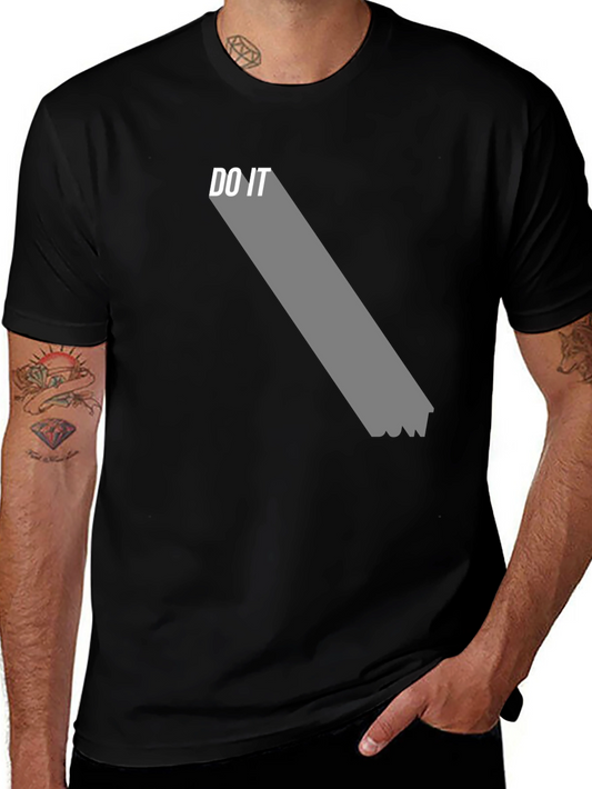Do It Motivational Graphic T-Shirt