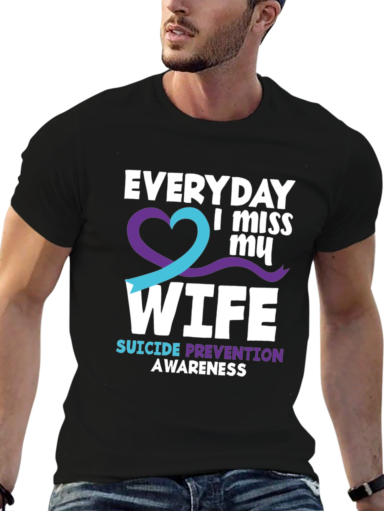 Everyday I Miss My Wife Suicide Prevention Awareness T-Shirt