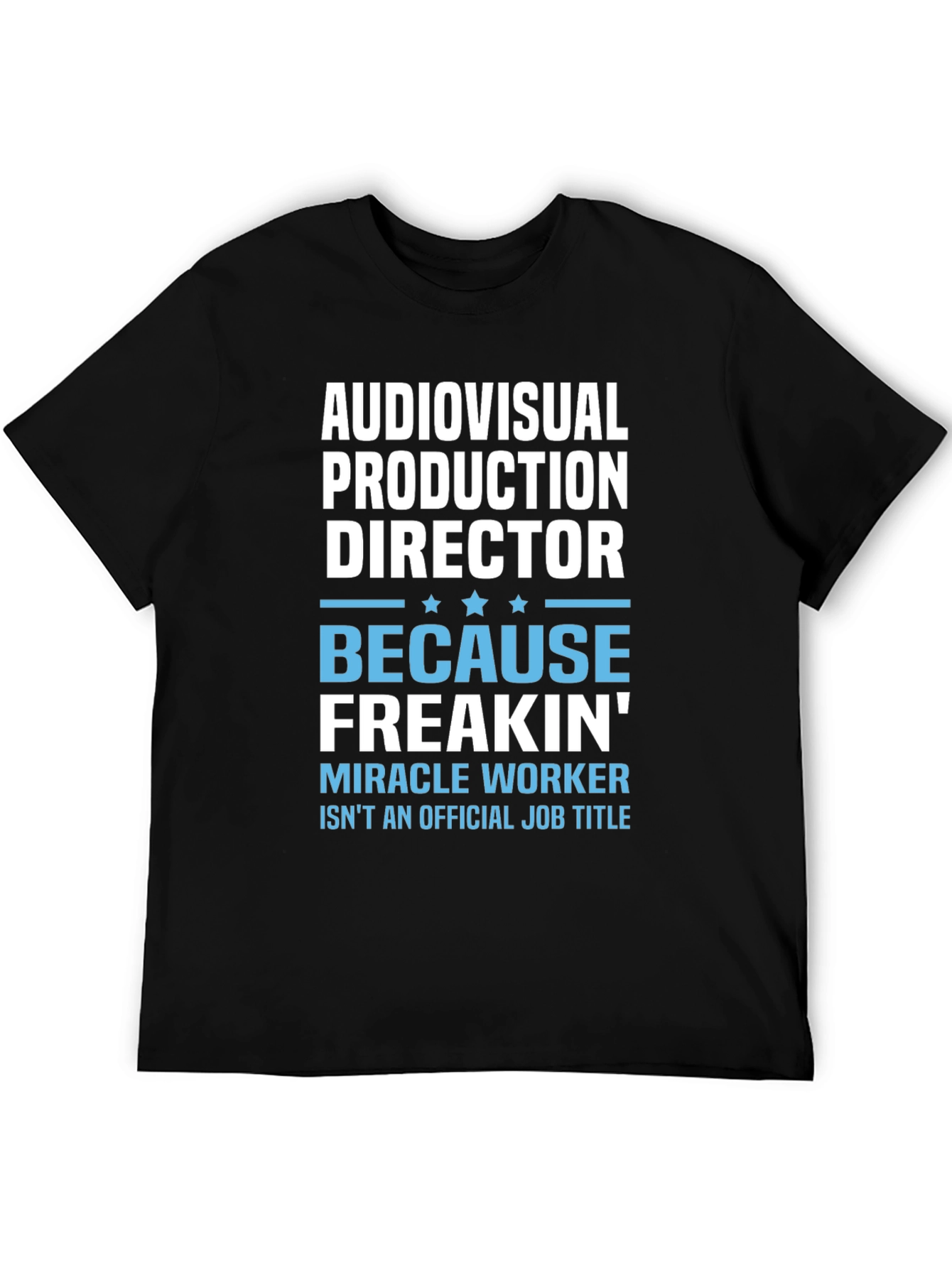 Audiovisual Production Director Funny Job Title T-Shirt