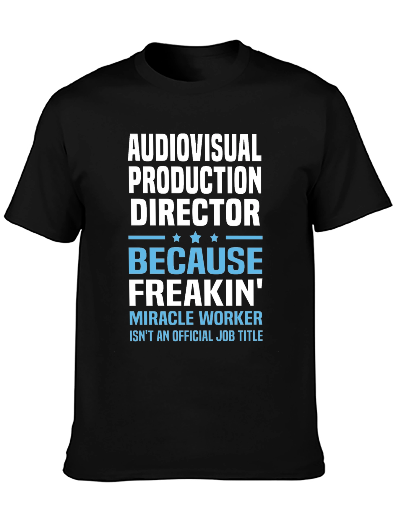 Audiovisual Production Director Funny Job Title T-Shirt