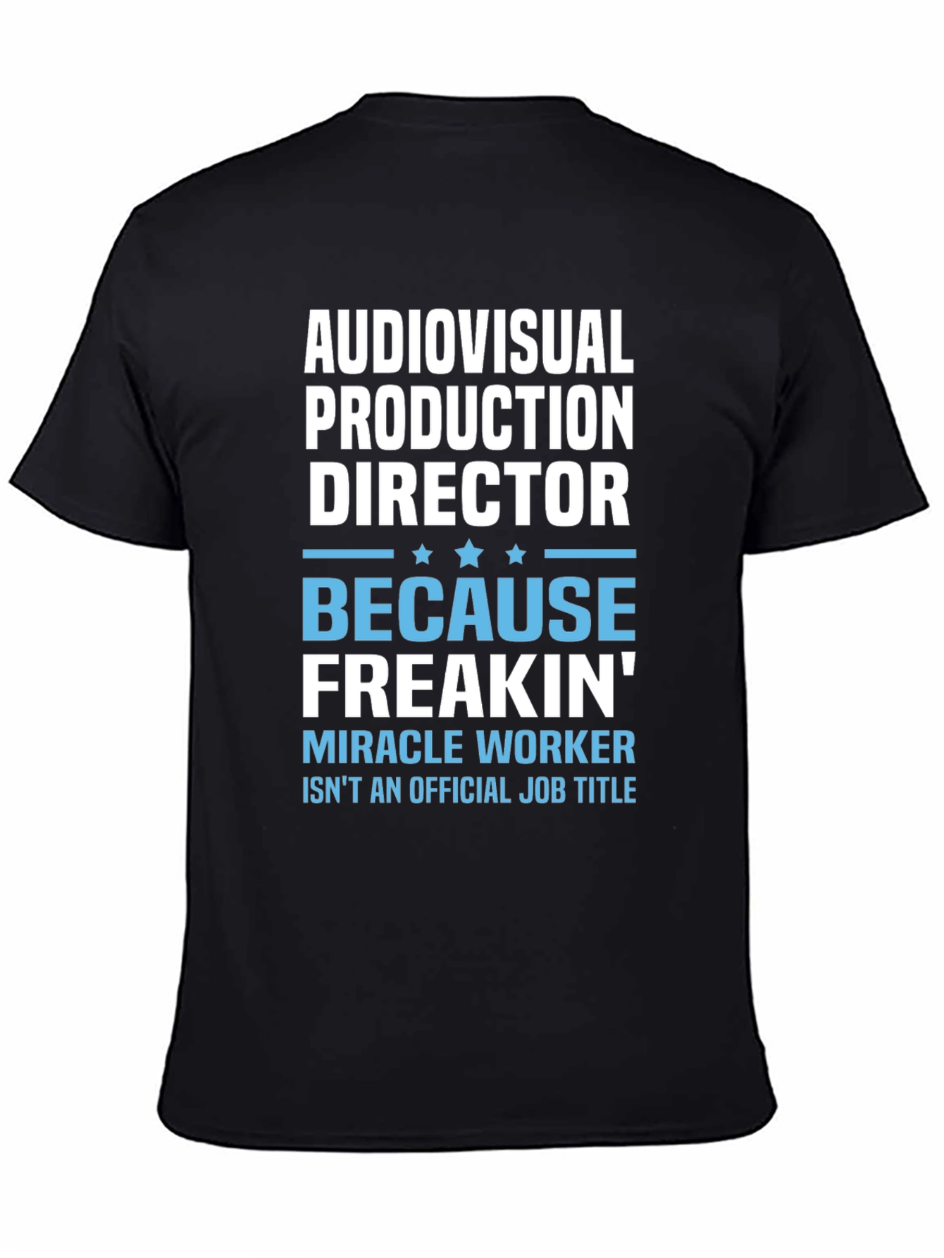Audiovisual Production Director Funny Job Title T-Shirt