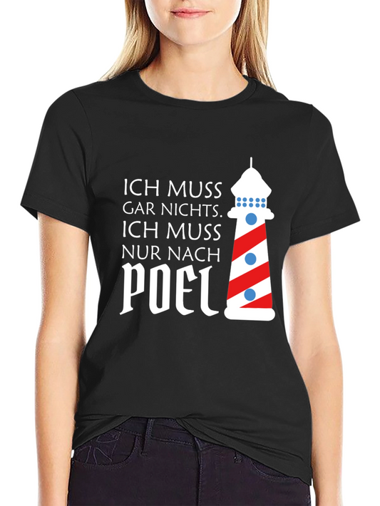 Ich Muss Nur Nach Poel T-Shirt Lighthouse