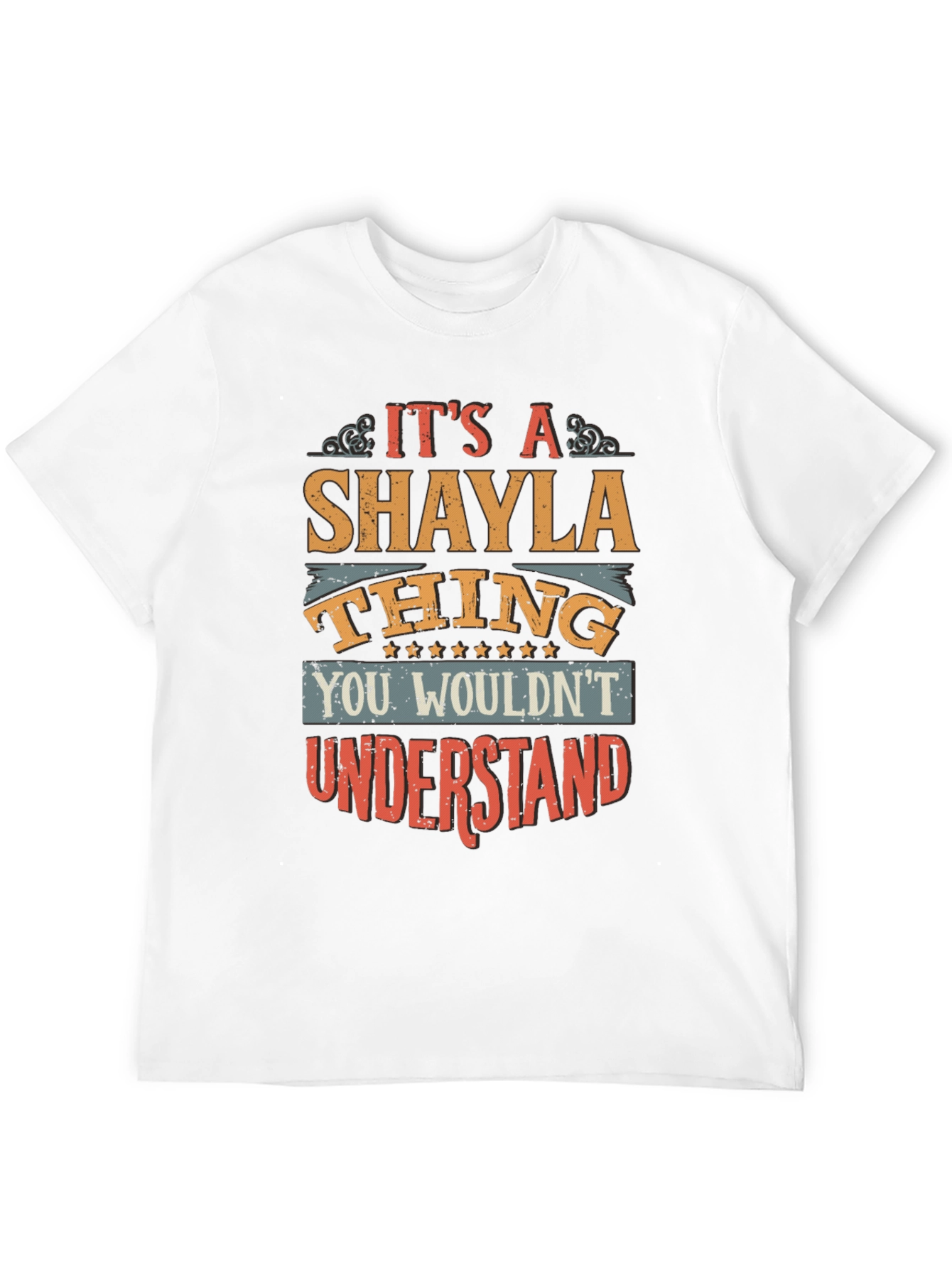 Its a Shayla Thing T-Shirt