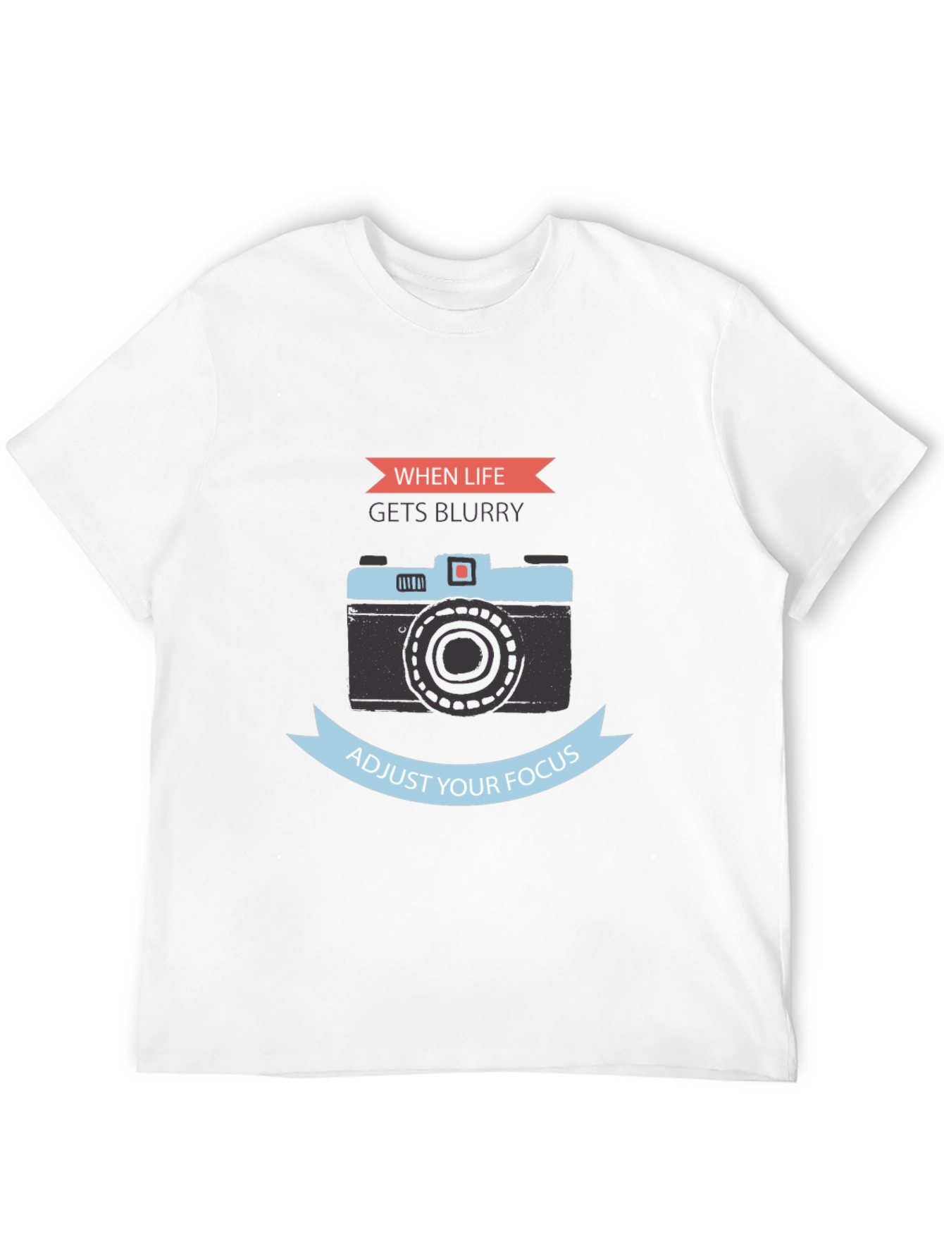 When Life Gets Blurry Camera Graphic T-Shirt