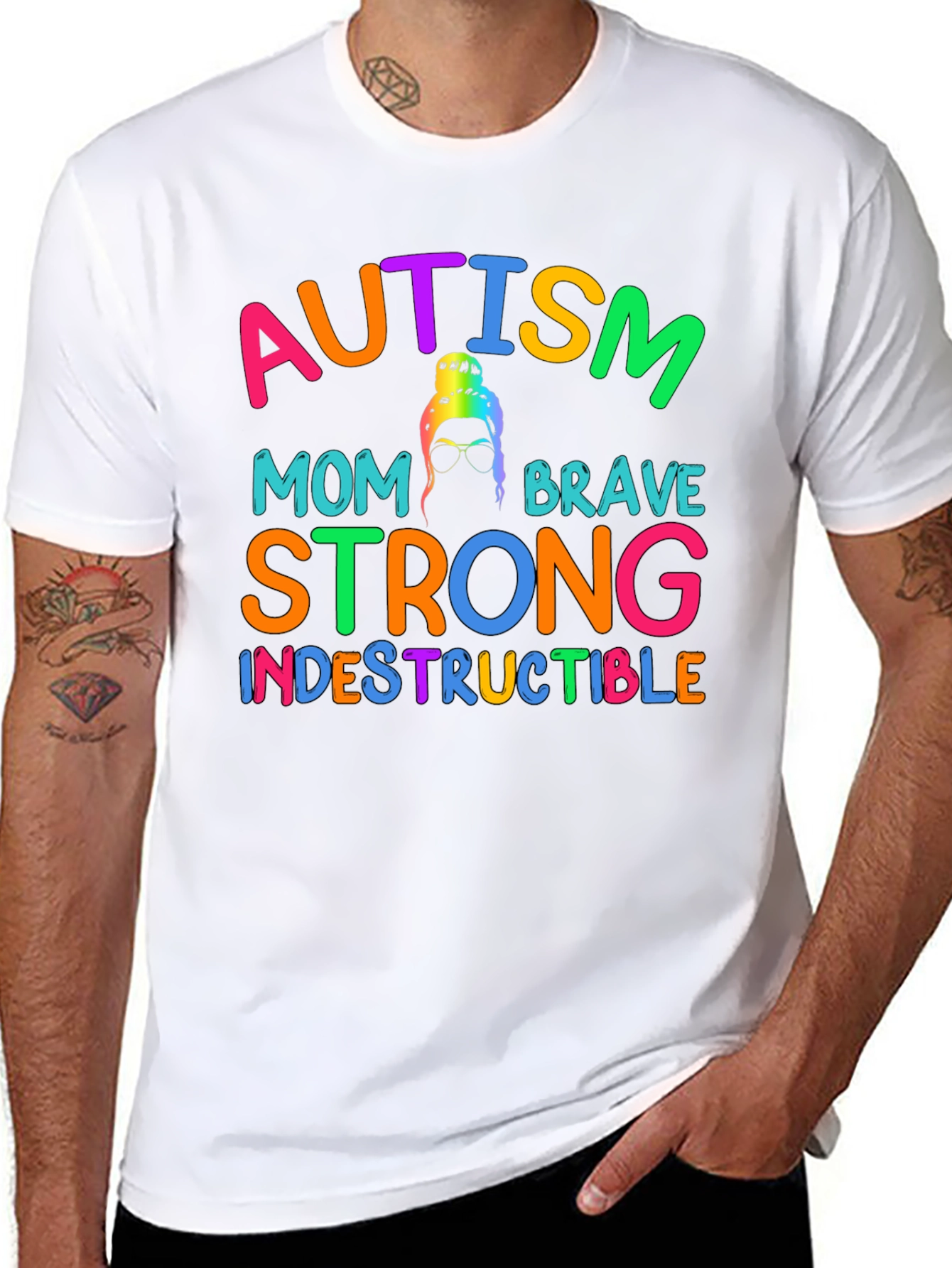 Autism Mom T-Shirt - Brave Strong Indestructible Support