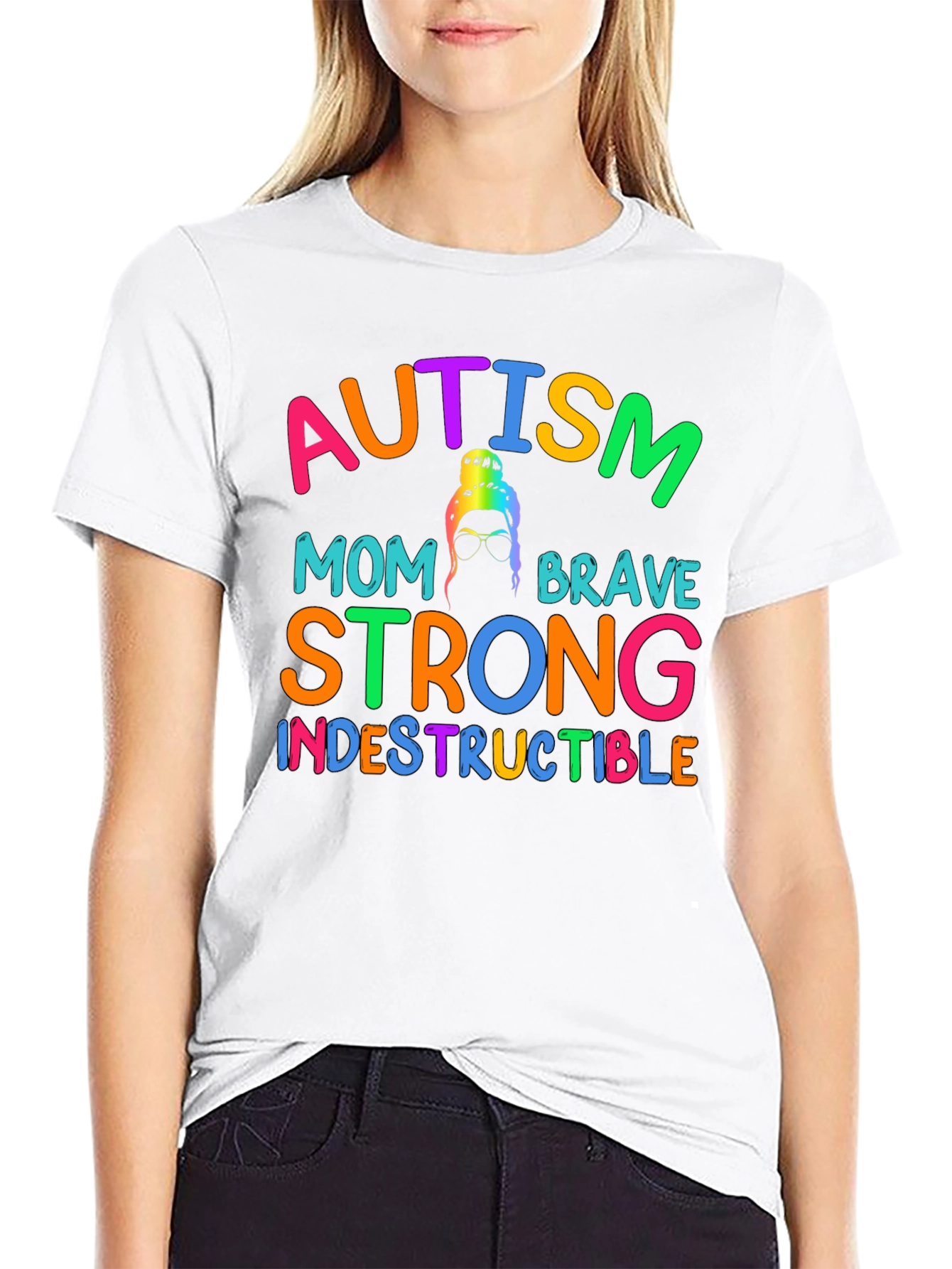 Autism Mom T-Shirt - Brave Strong Indestructible Support