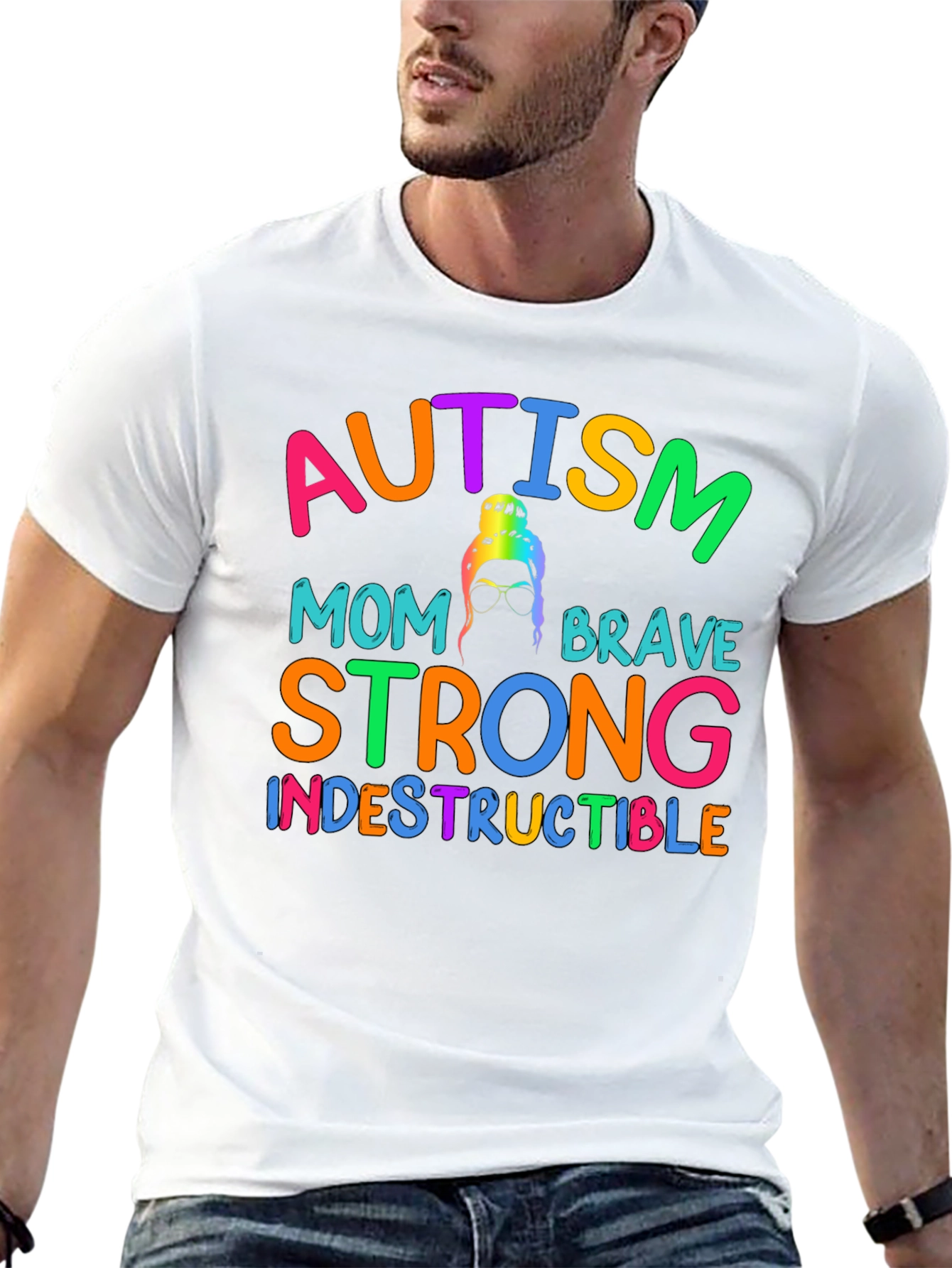 Autism Mom T-Shirt - Brave Strong Indestructible Support