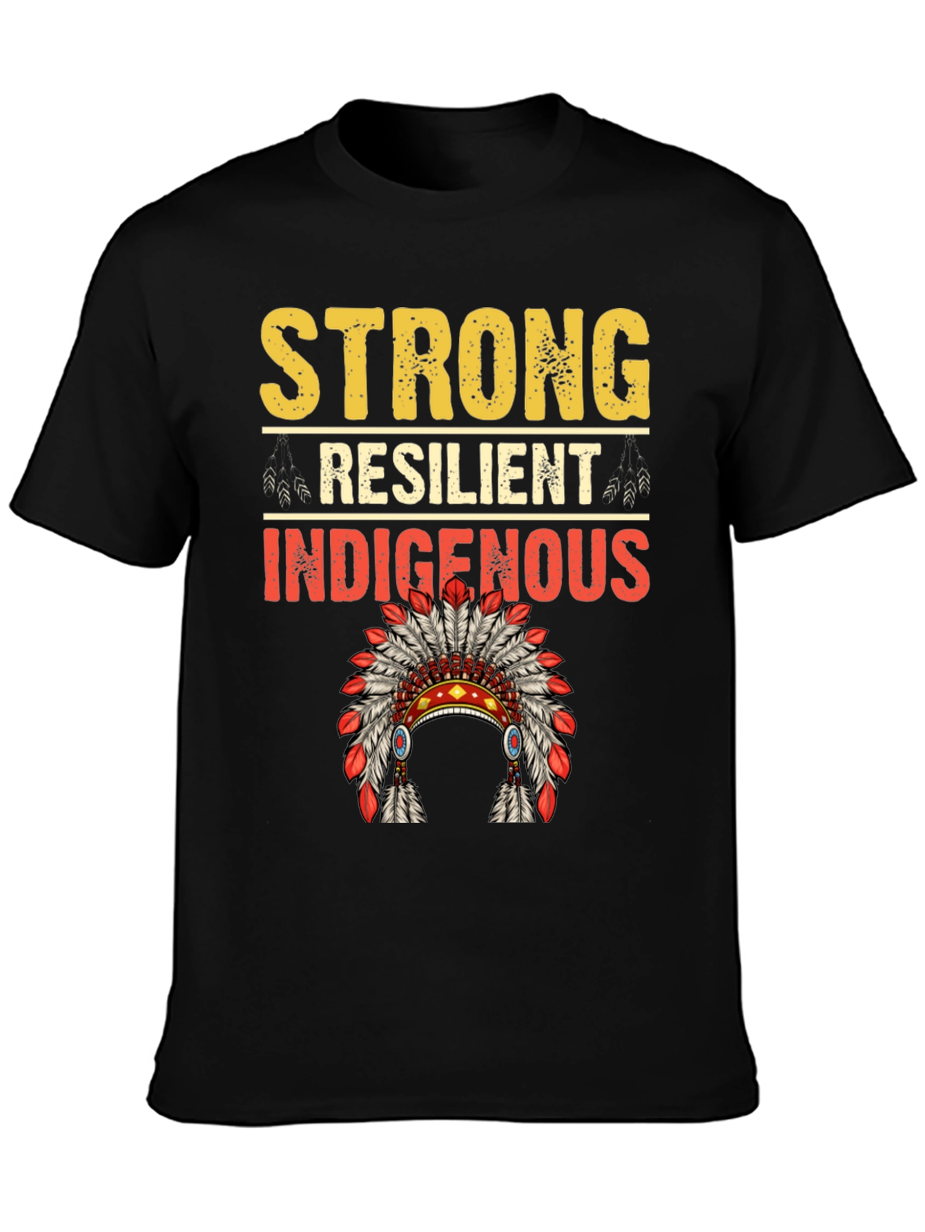 Strong Resilient Indigenous T-Shirt