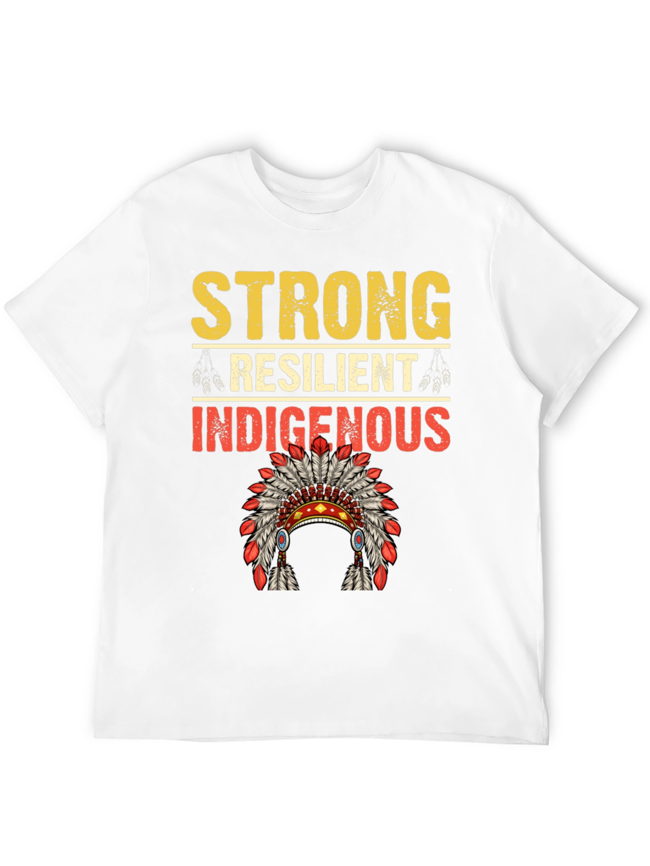 Strong Resilient Indigenous T-Shirt