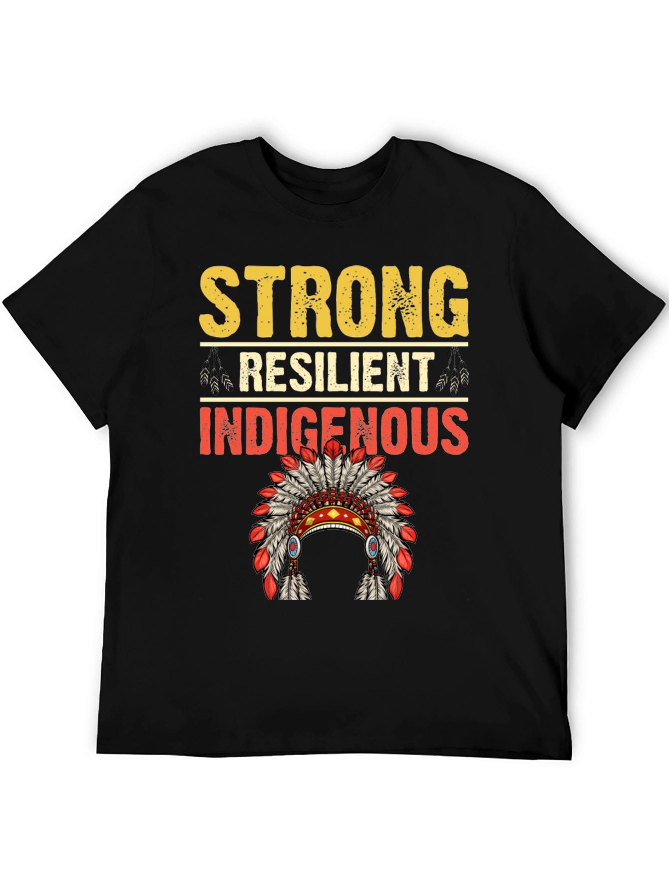 Strong Resilient Indigenous T-Shirt