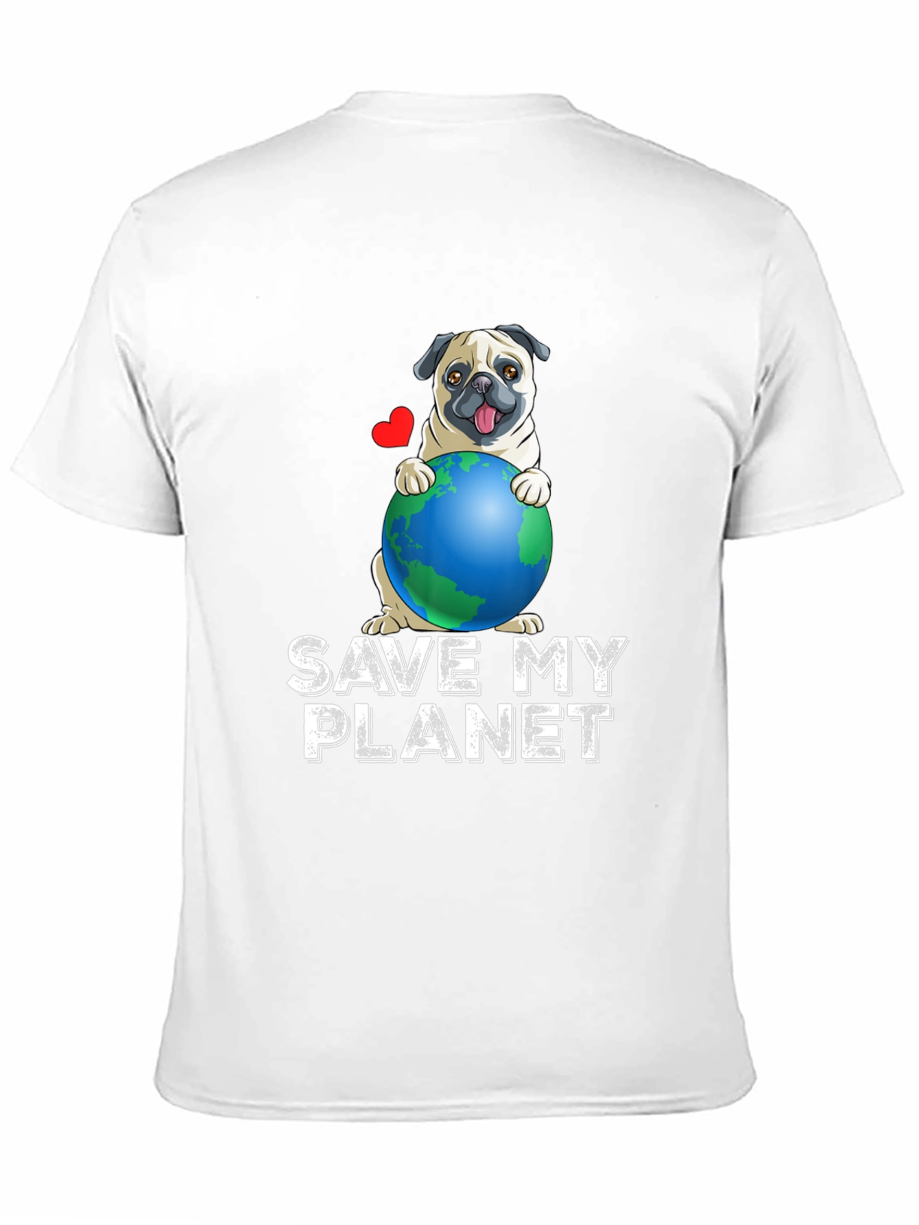 Save My Planet Pug T-Shirt - Earth Day Apparel
