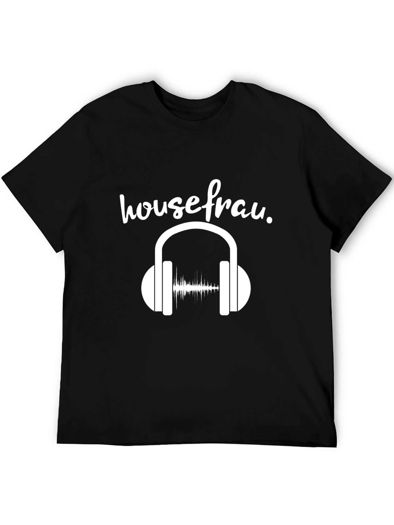 Housefrau Music Lover T-Shirt