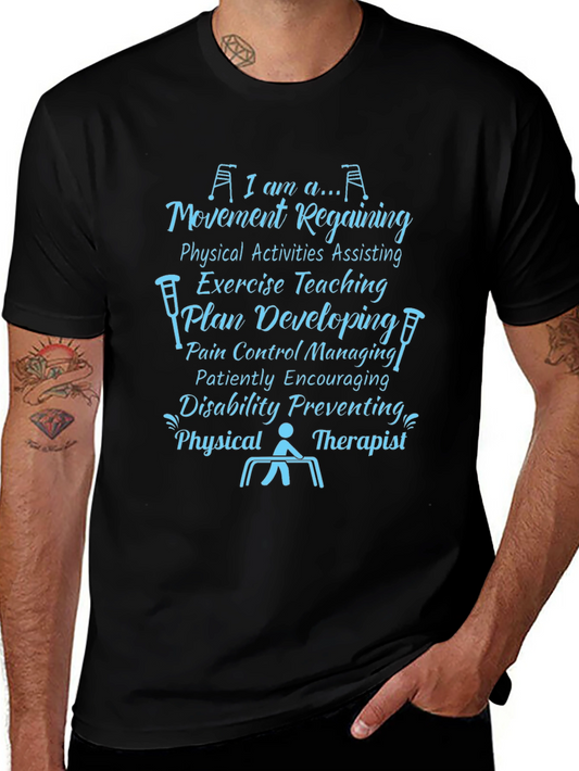 Physical Therapist T-Shirt - Movement Regaining